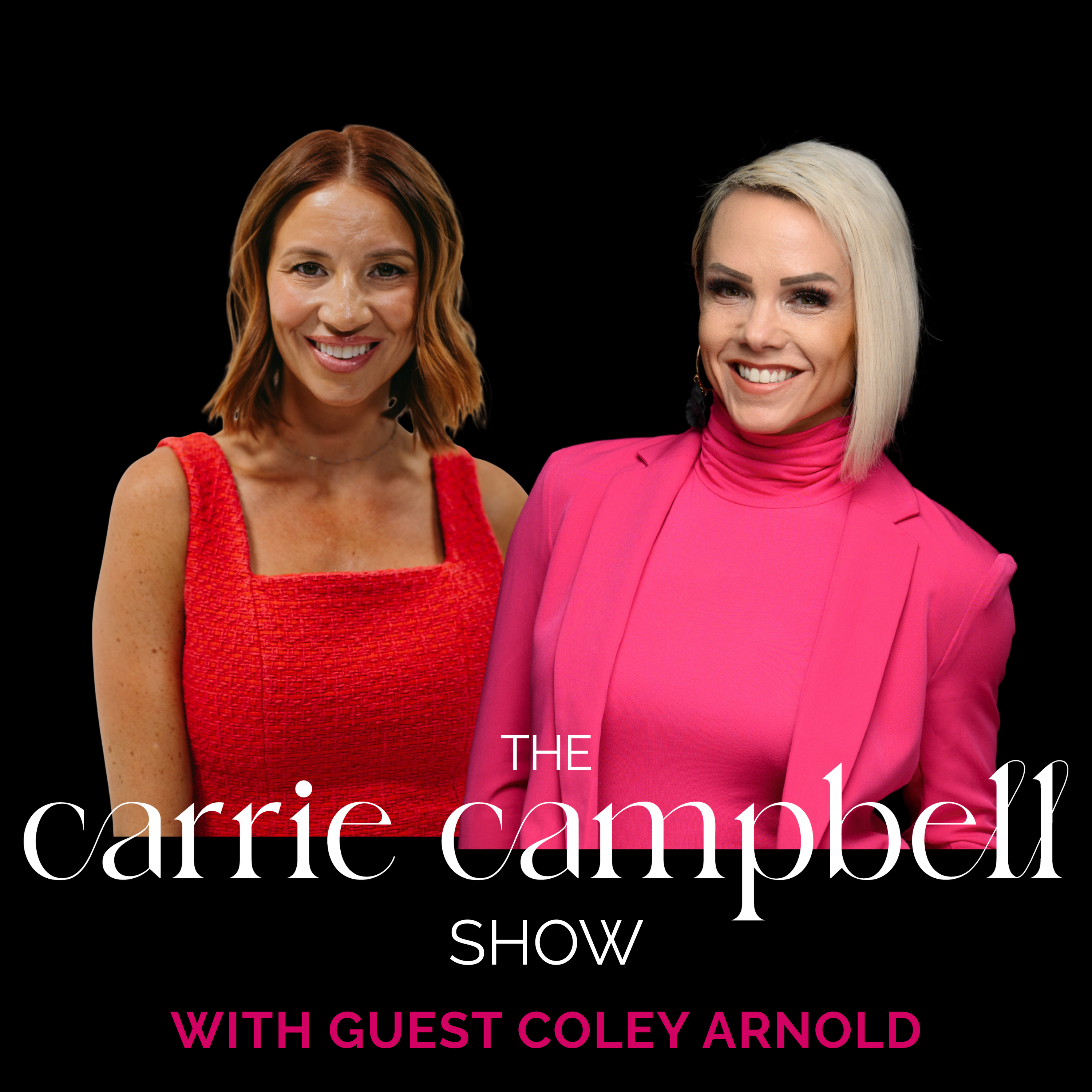 The Carrie Campbell Show: A movement, a mindset, a mission: No Woman Left Behind.