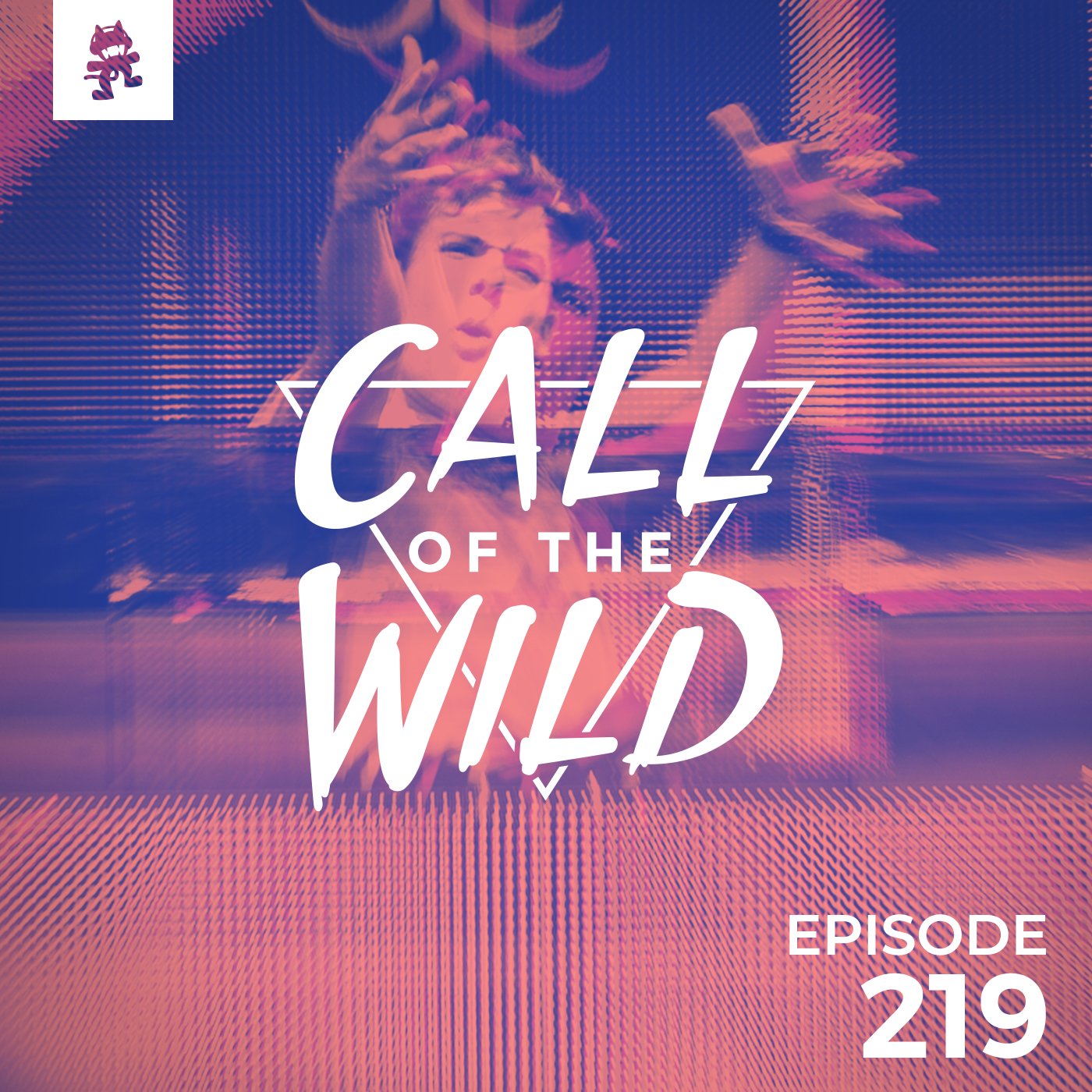 219 - Monstercat: Call of the Wild (Grant Takeover)