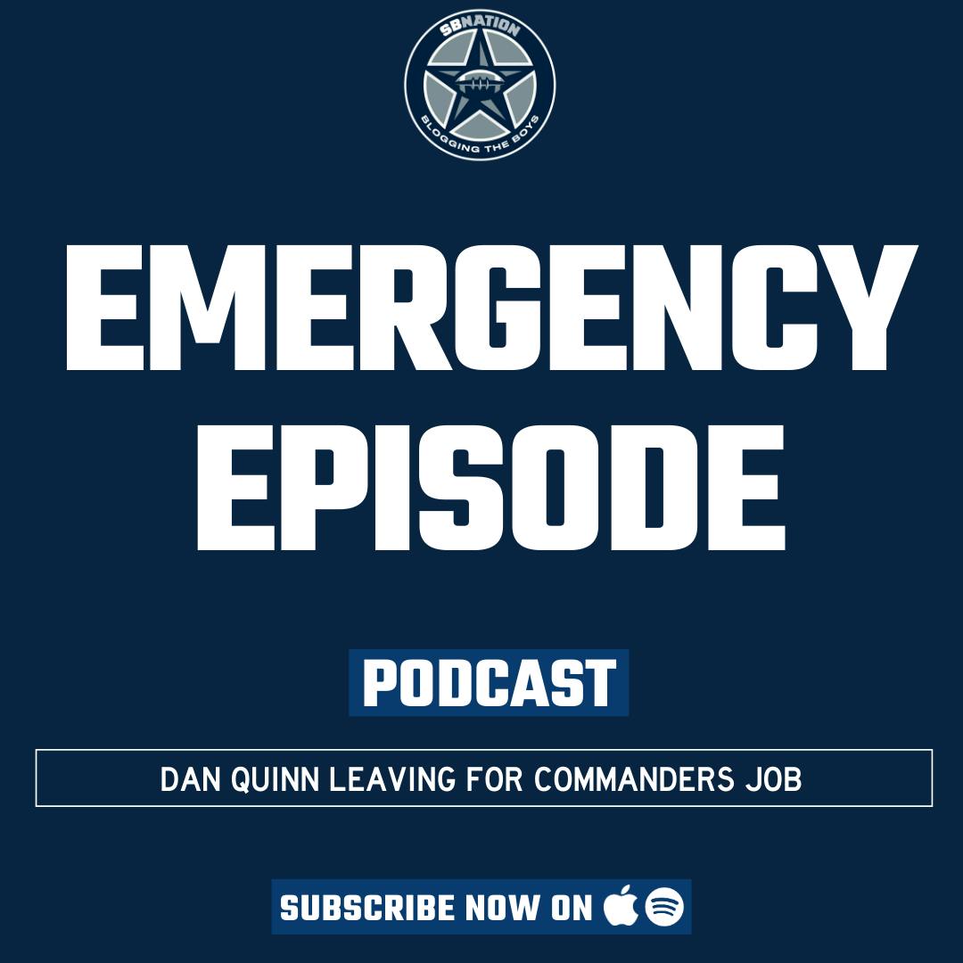 Emergency Episode: Dan Quinn leaving Dallas Cowboys for Washington Commanders