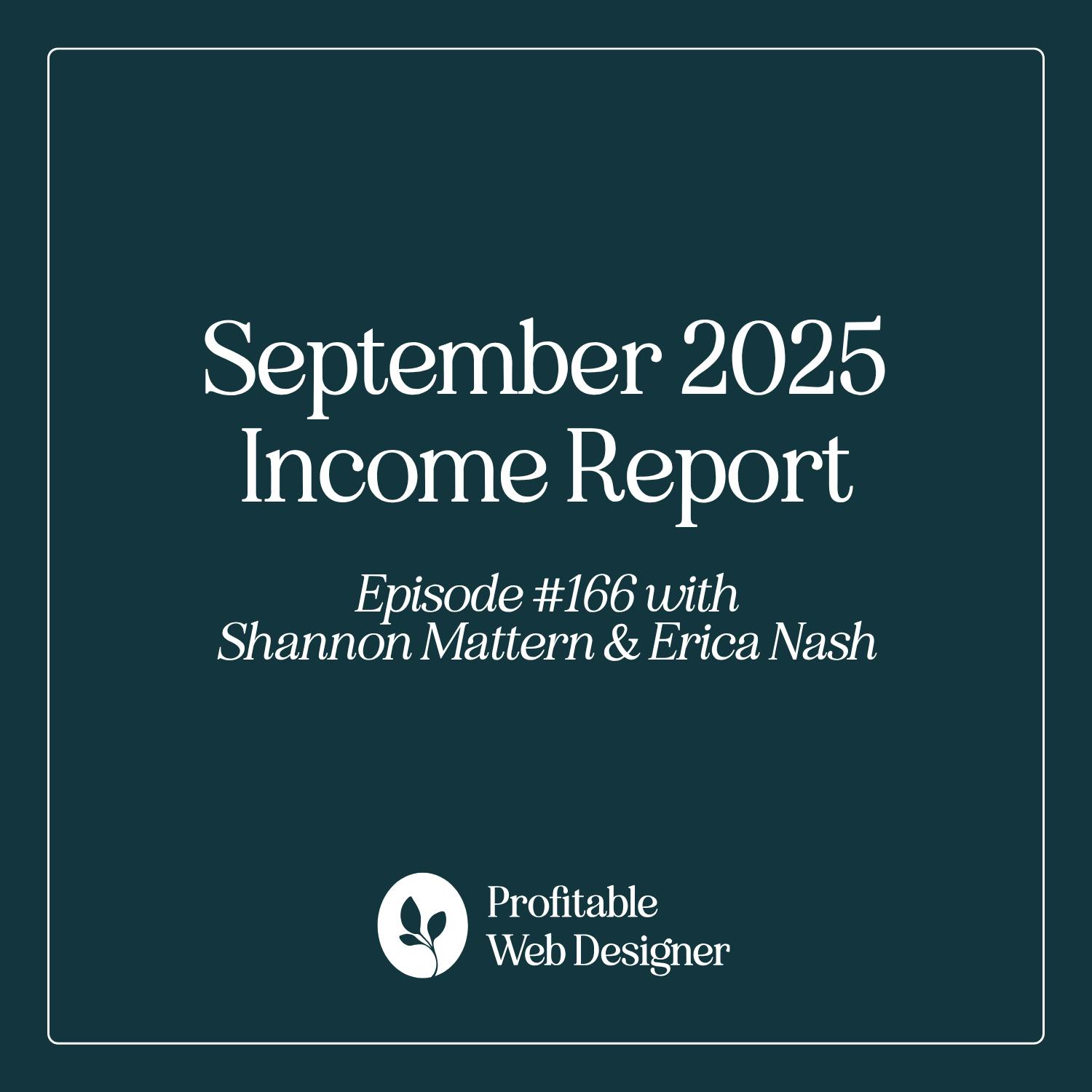 September 2025 Income Report EP 166 September 2025 Income Report EP 166