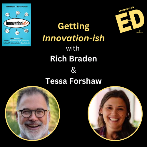 Getting Innovation-ish with Authors Rich Braden and Tessa Forshaw