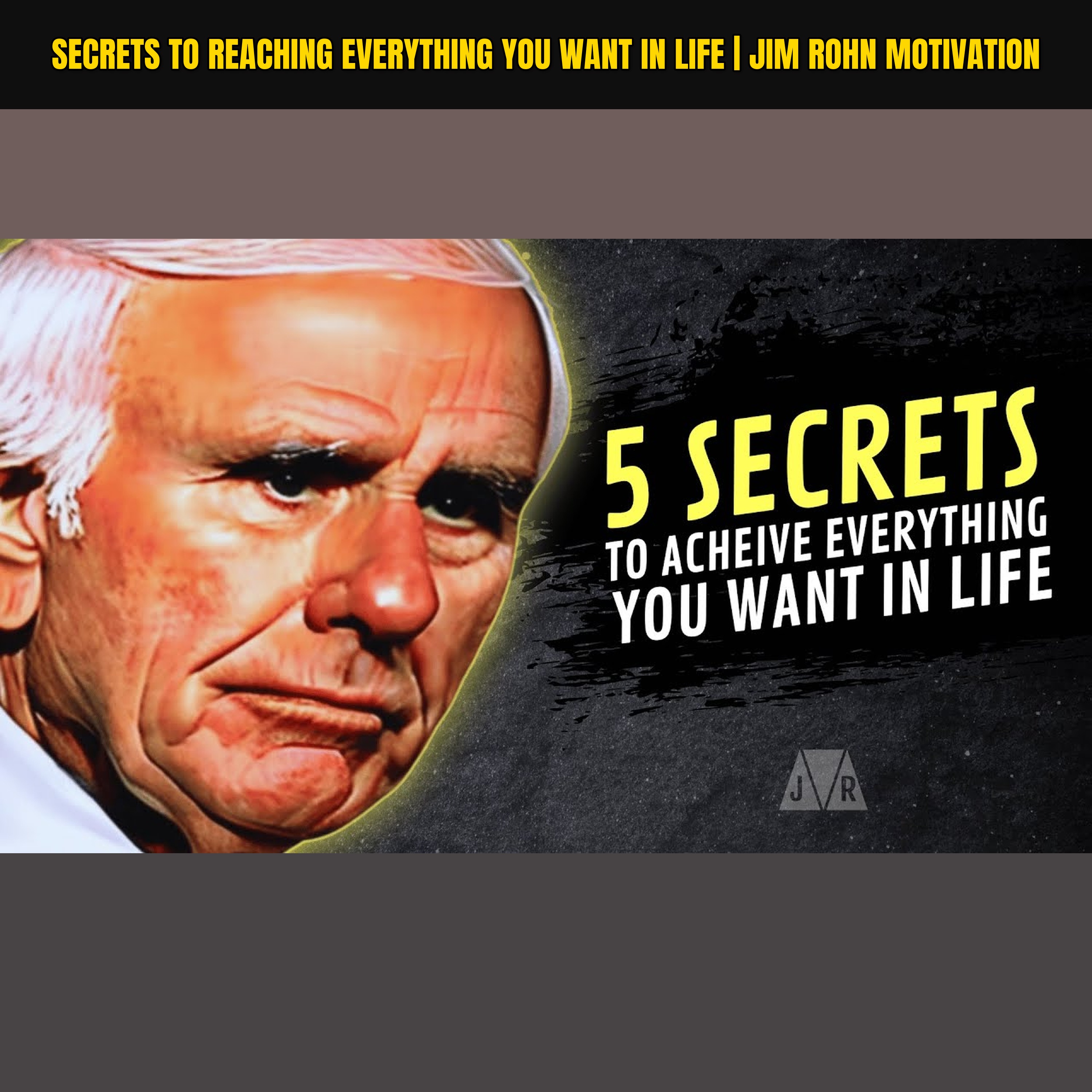 Secrets to Reaching Everything You Want in Life | Jim Rohn Motivation episode artwork