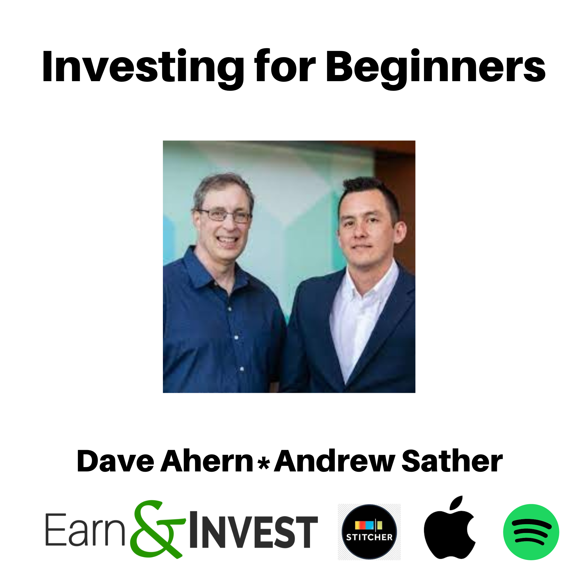 The Secrets of Investing for Beginners w/ Dave Ahern and Andrew Sather