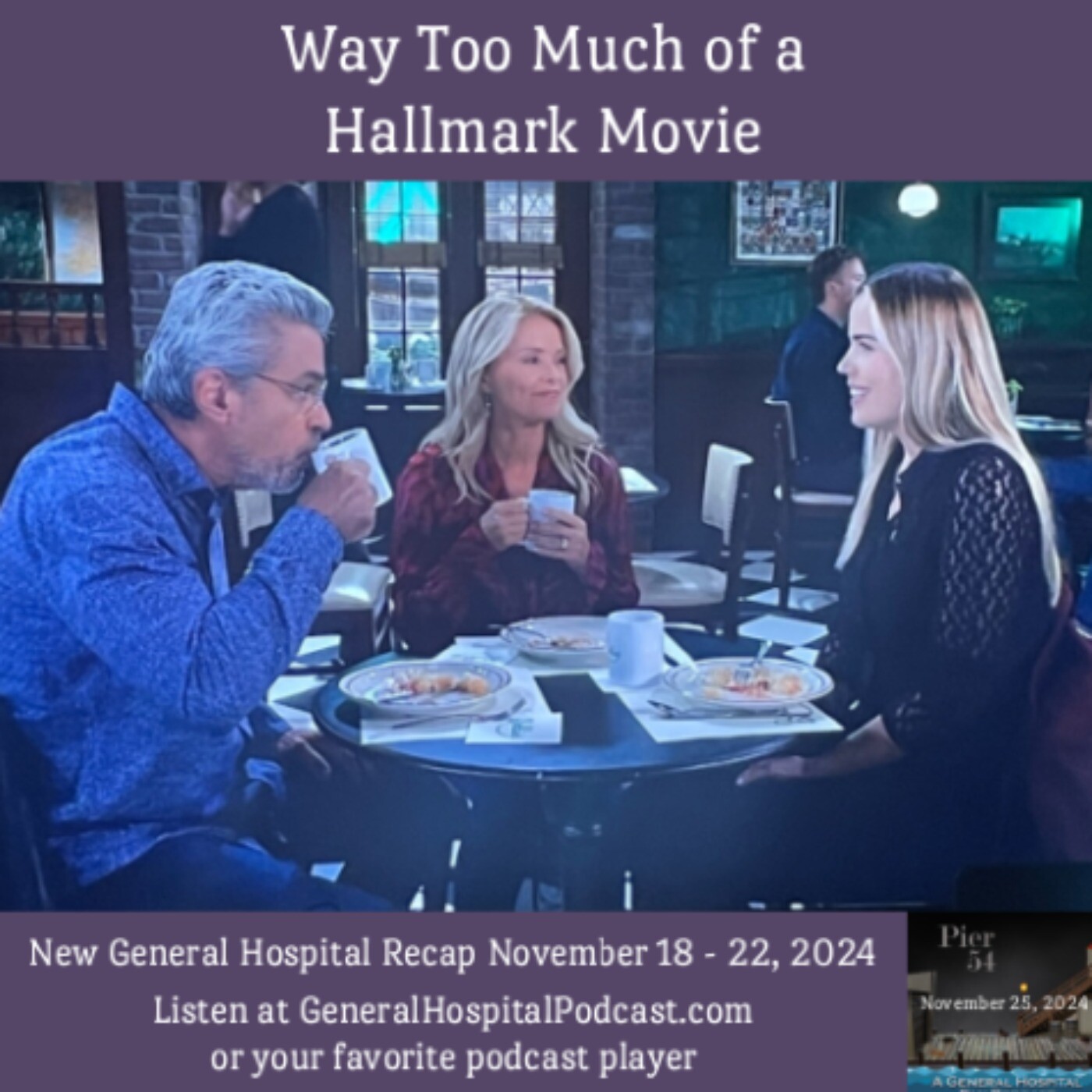 Episode 599: Way Too Much of a Hallmark Movie 11/25/2024 episode artwork