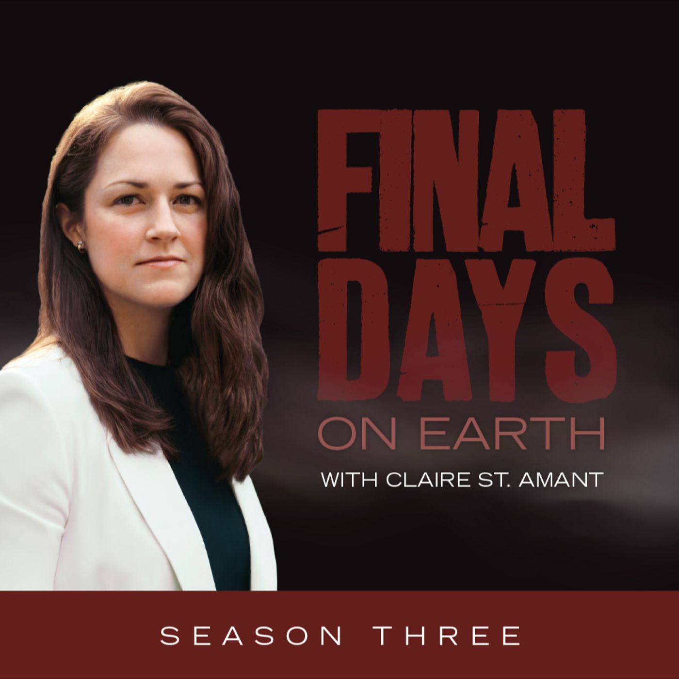 Final Days on Earth Season 3