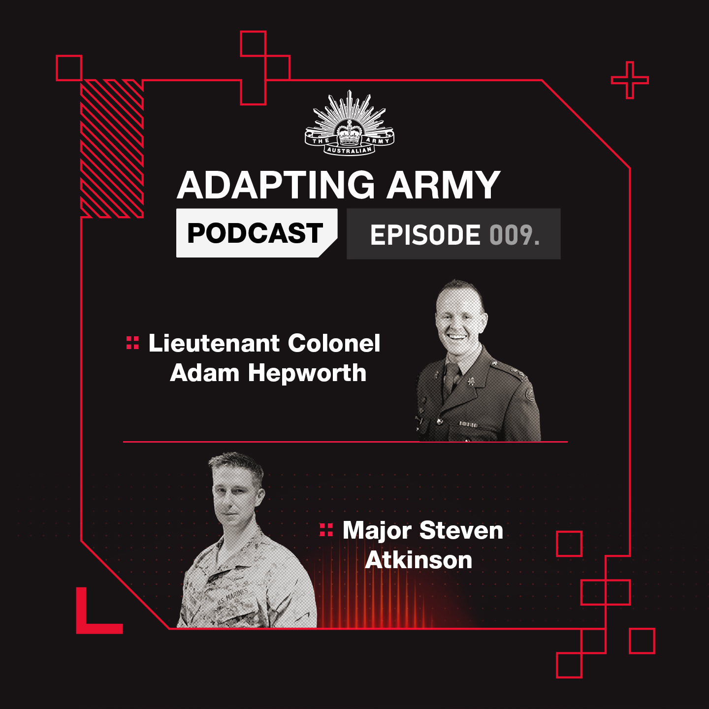 Adapting Army | Accelerating technology, together. United States Marine Corps and Australian Army. Major Steven (Spike) Atkinson &  Lieutenant Colonel Adam Hepworth episode artwork
