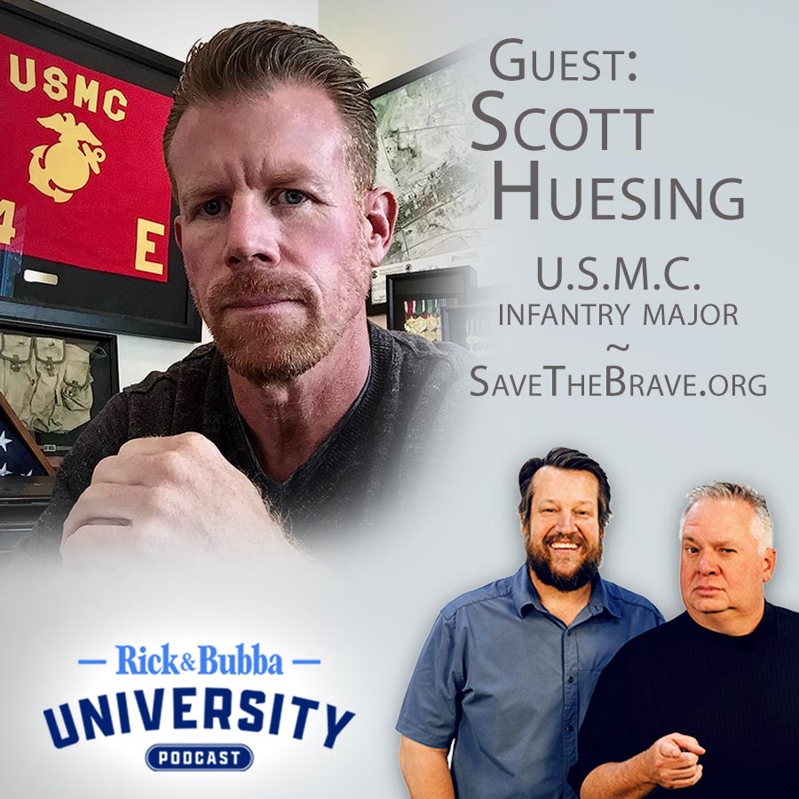 Ep 167 | Save the Brave: Supporting Veterans | Major Scott Huesing