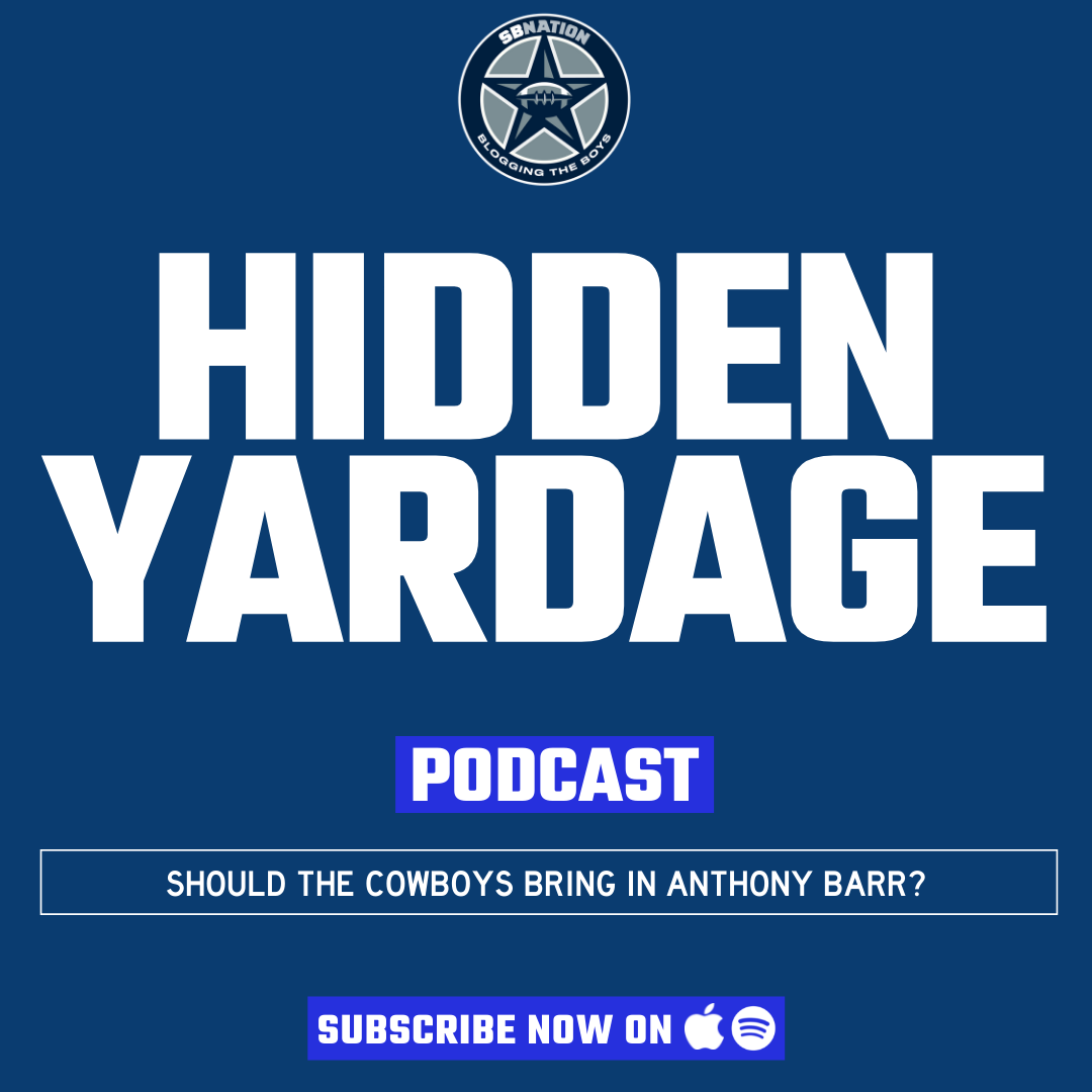 Hidden Yardage: Should the Cowboys bring in Anthony Barr?