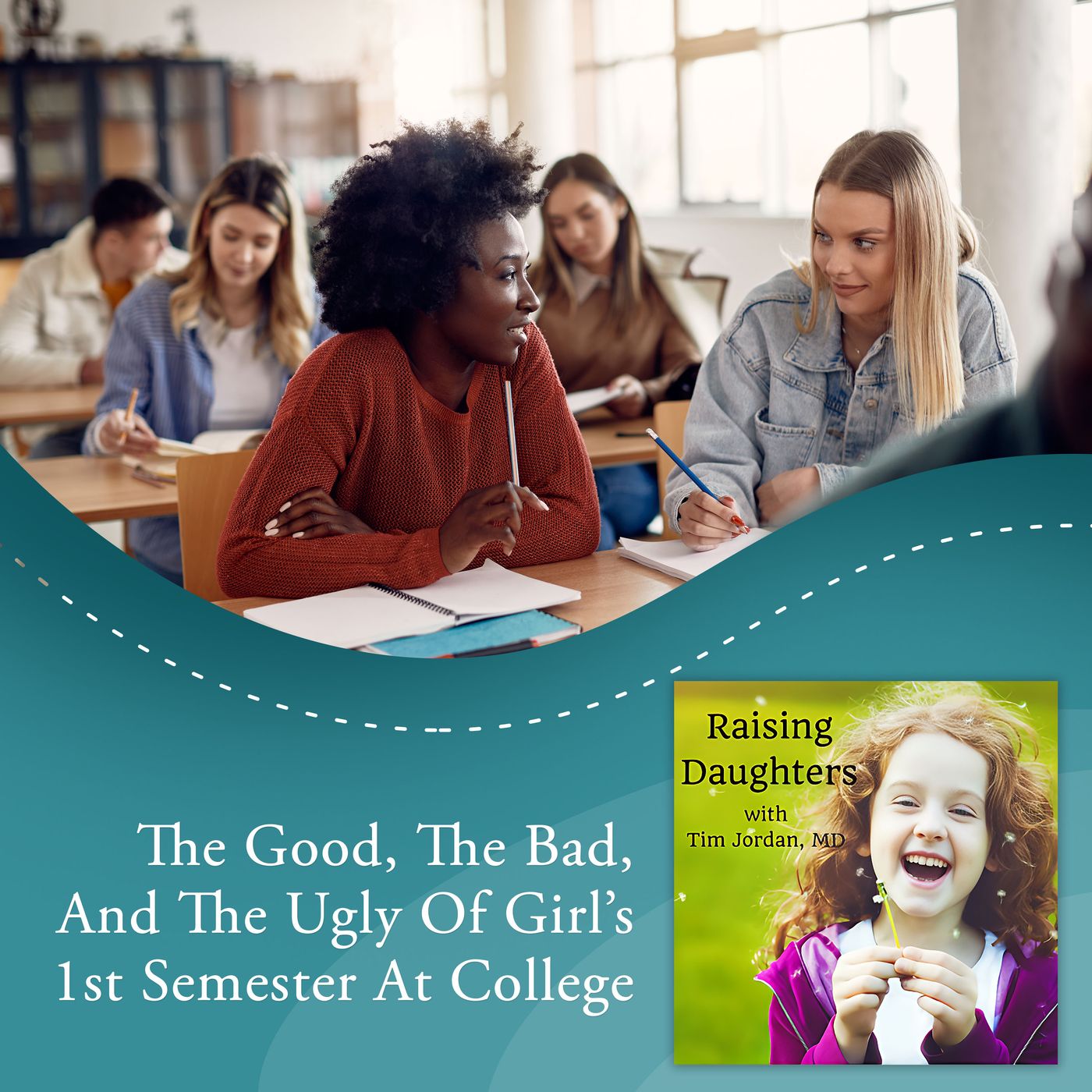 The Good, The Bad, And The Ugly Of Girl’s 1st Semester At College episode artwork