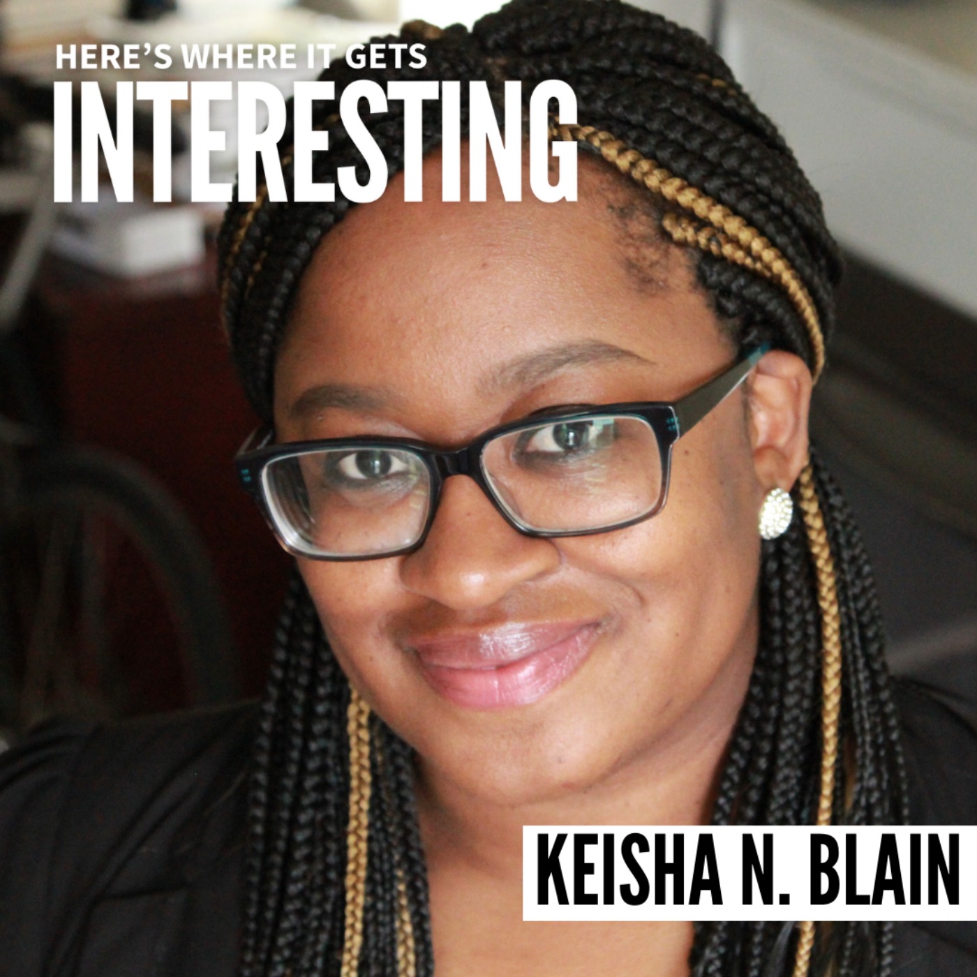 Until I Am Free with Dr. Keisha N. Blain