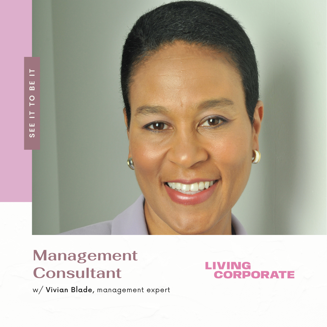 See It to Be It : Management Consultant (w/ Vivian Blade) episode artwork