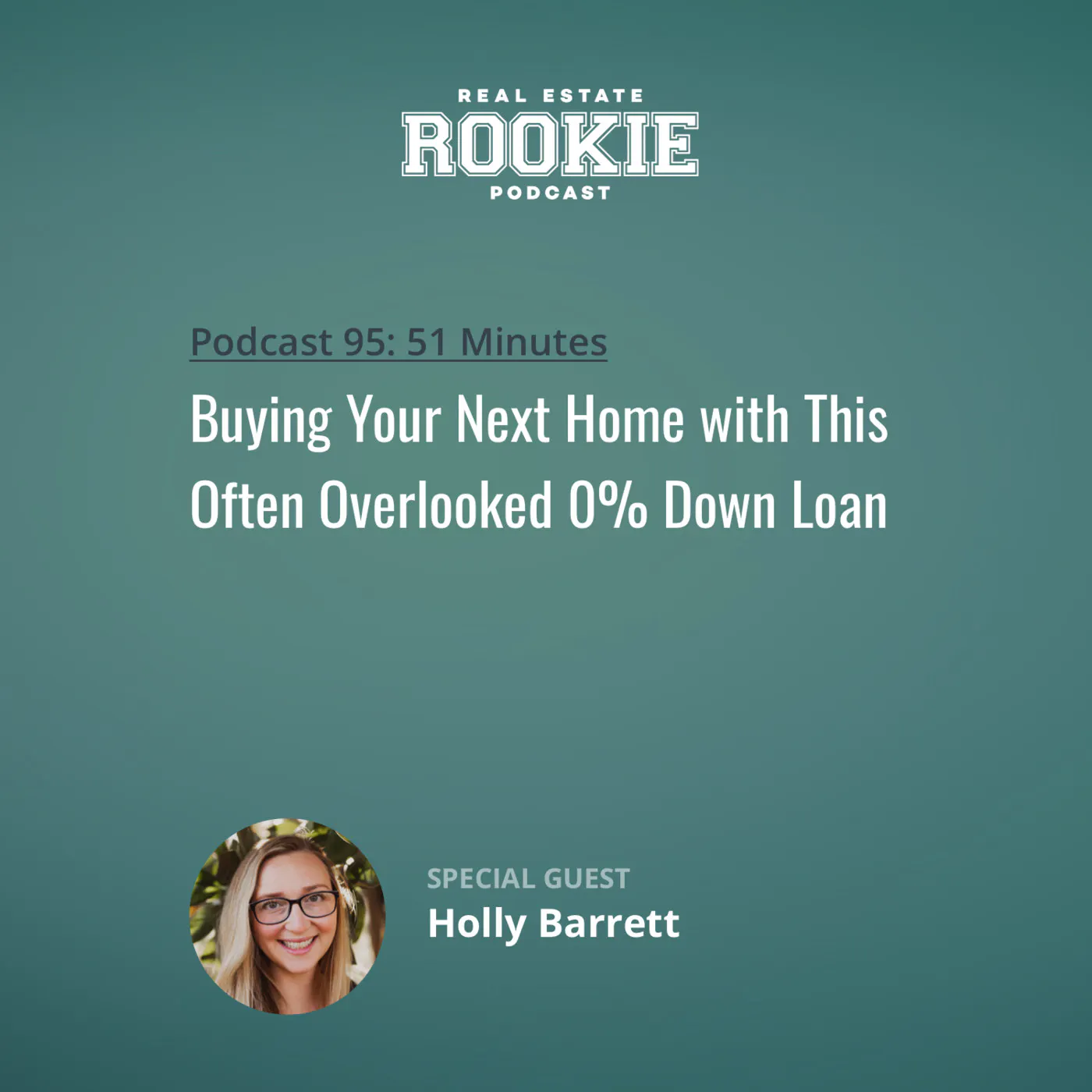 95: Buying Your Next Home with This Often Overlooked 0% Down Loan