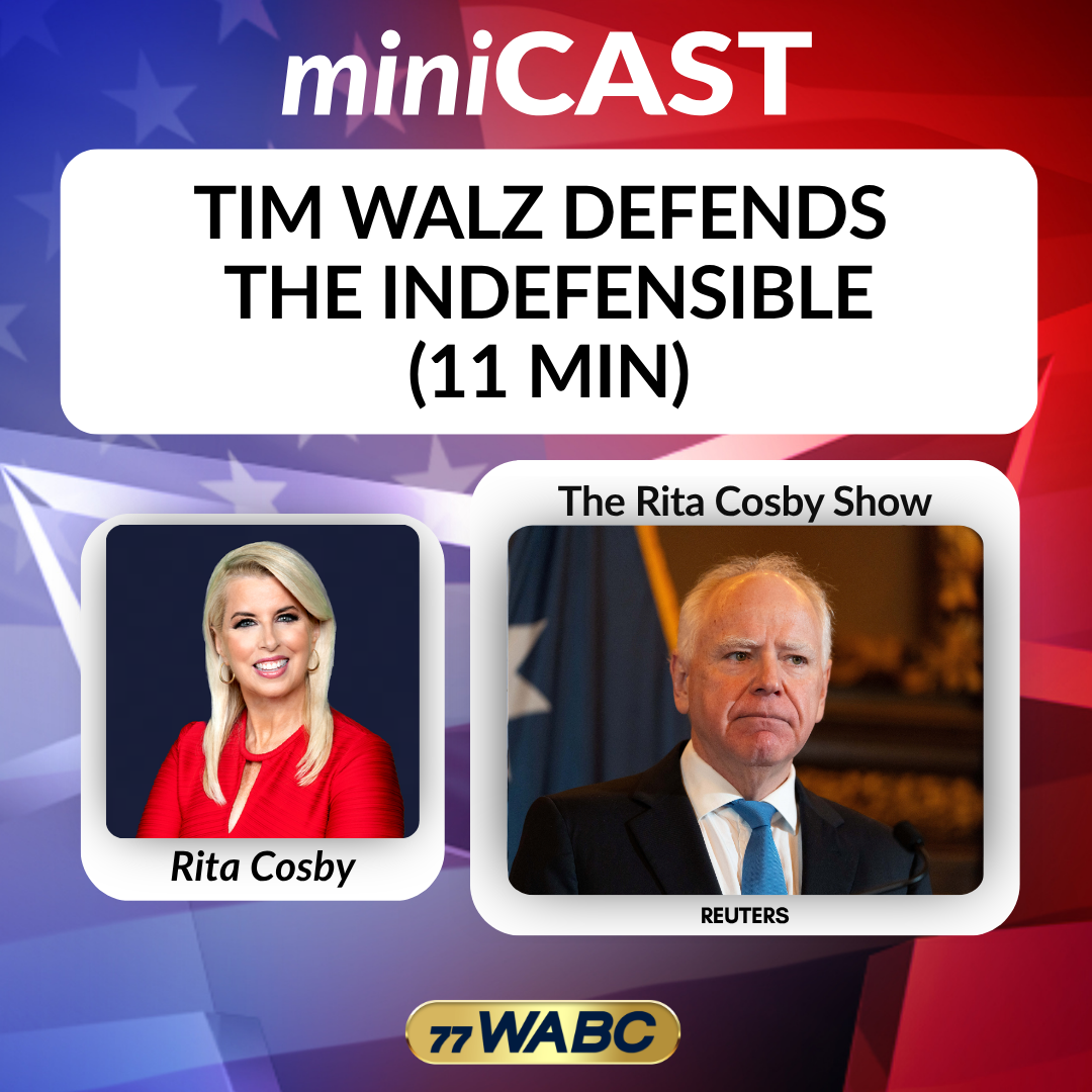Rita Cosby: Tim Walz Defends  The Indefensible (11 min) episode artwork