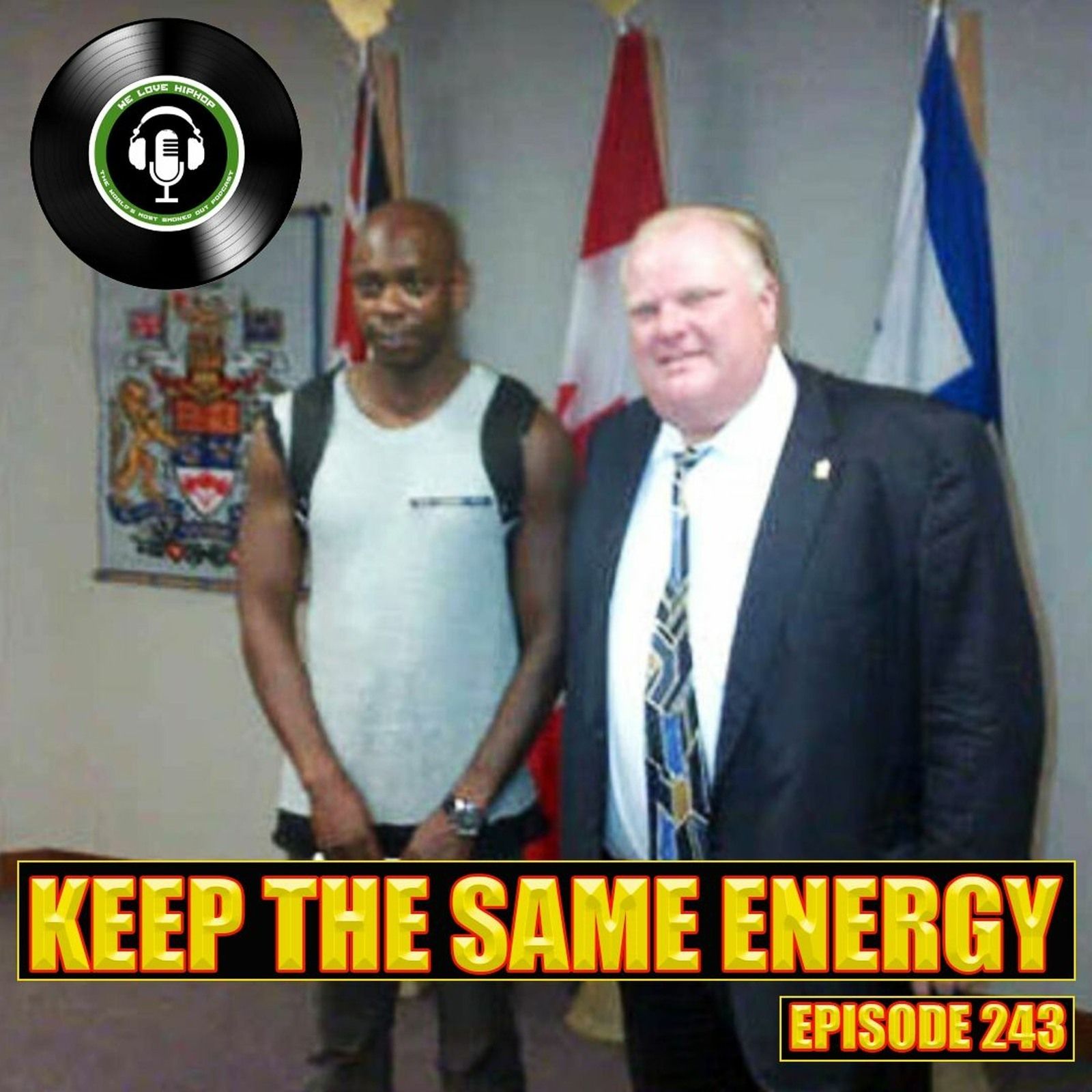 Keep The Same Energy ft. Charmaine | We Love Hip Hop Podcast Episode 243 episode artwork
