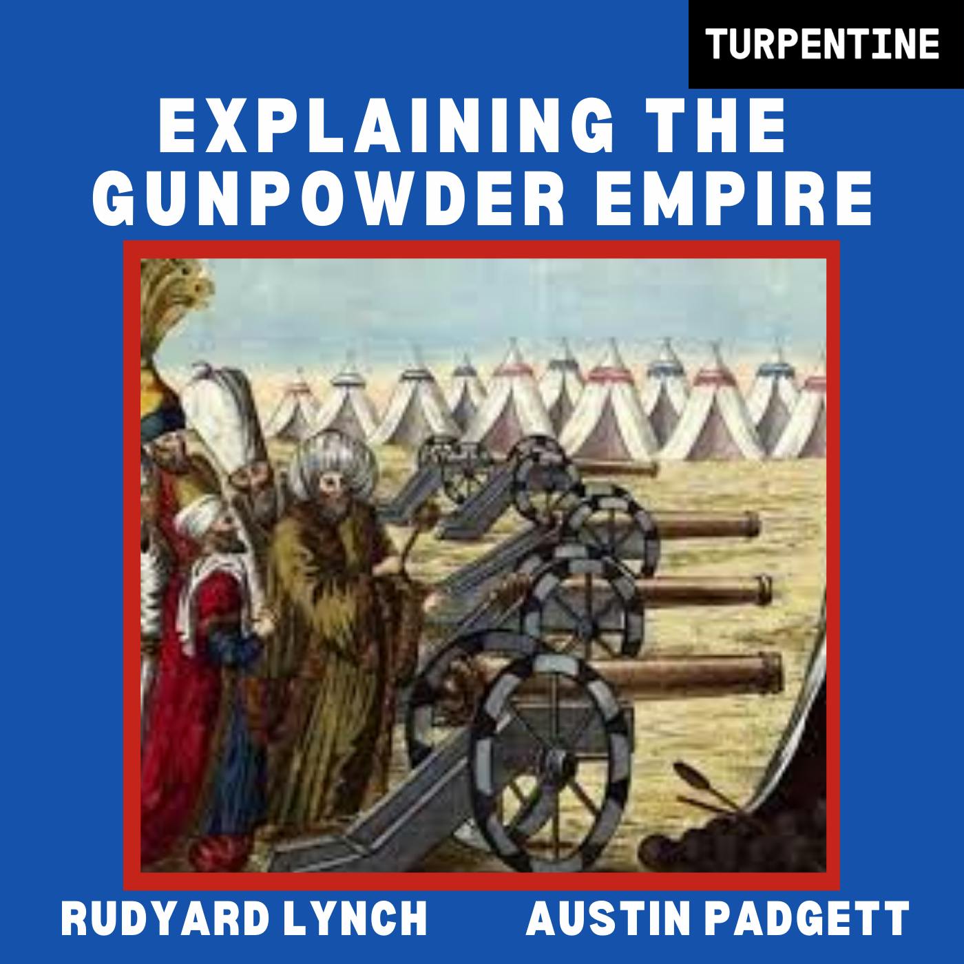 Explaining the Gunpowder Empires Explaining the Gunpowder Empires