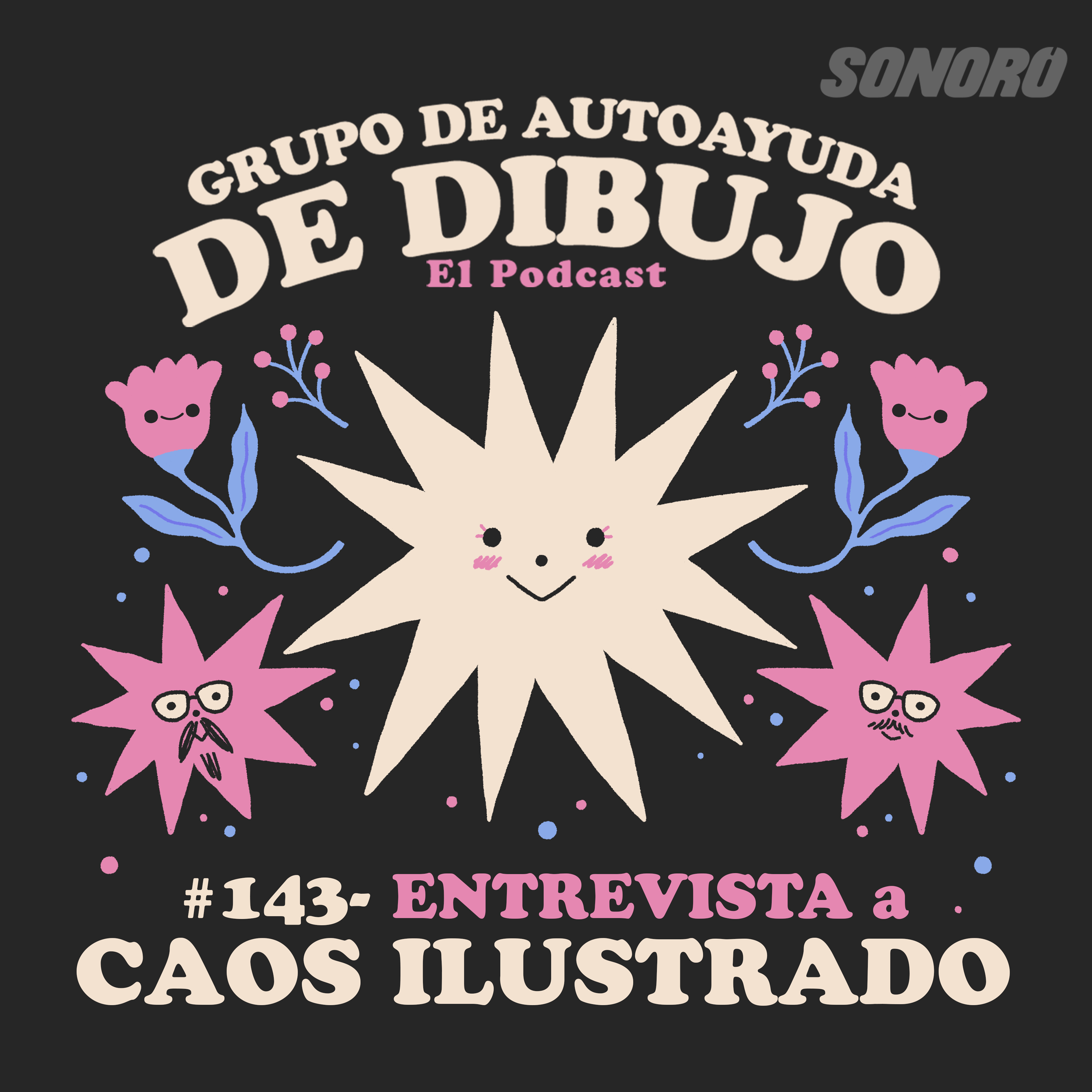 Ep. 143 - CÓMICS, SENTIMIENTOS y DIBUJO entrevista CAOS ILUSTRADO episode artwork