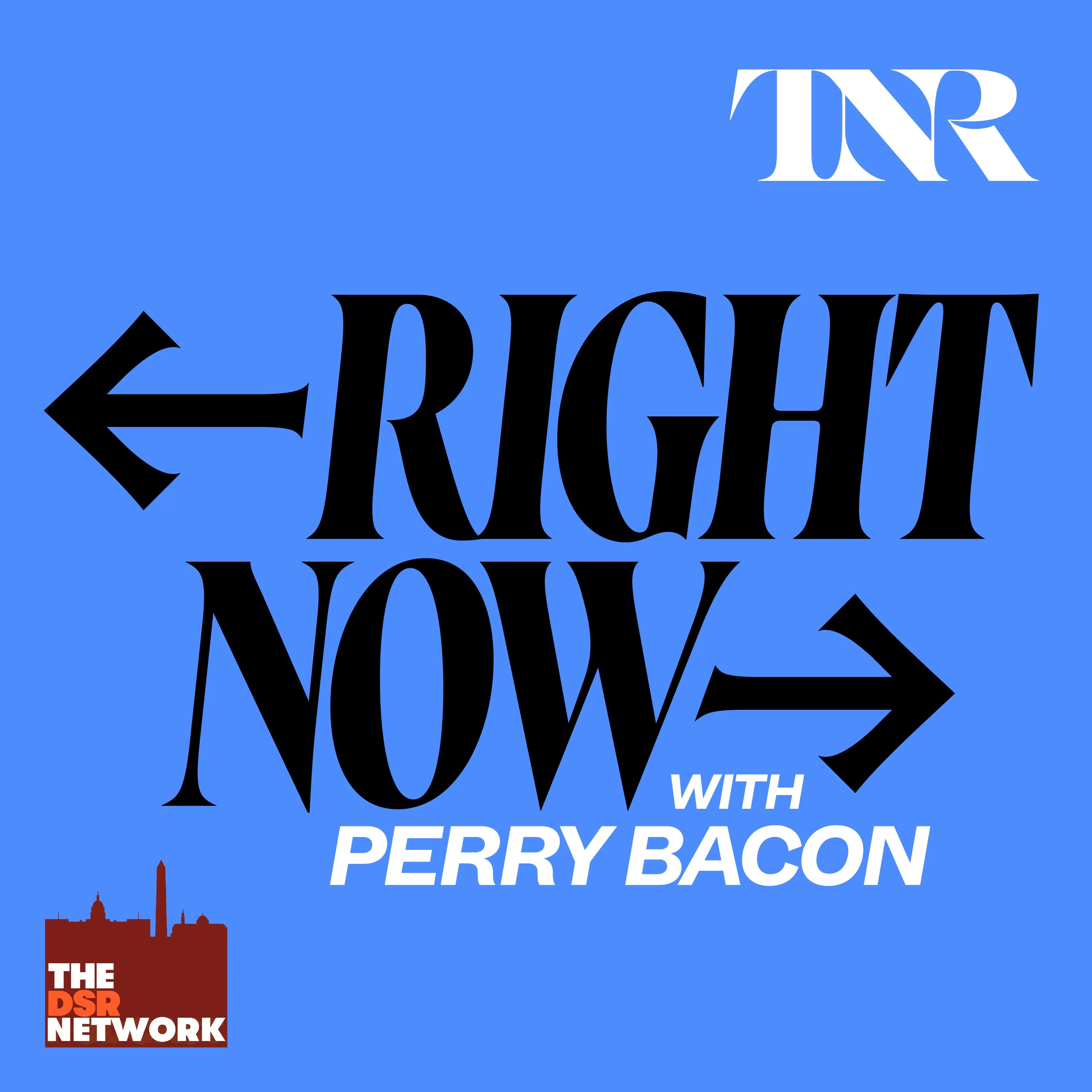 Right Now with Perry Bacon: Inside the Unpredictable California Governor’s Race