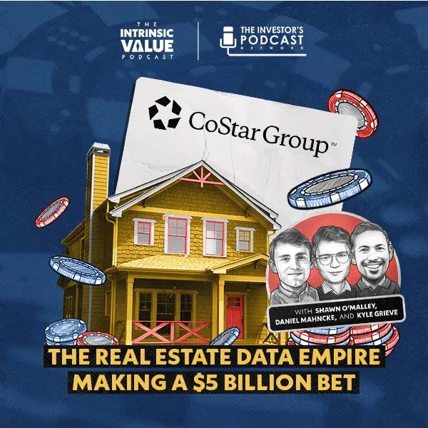TIVP68: CoStar Group (CSGP): The Real Estate Empire Making a $5 Billion Bet w/ Shawn O'Malley & Daniel Mahncke episode artwork