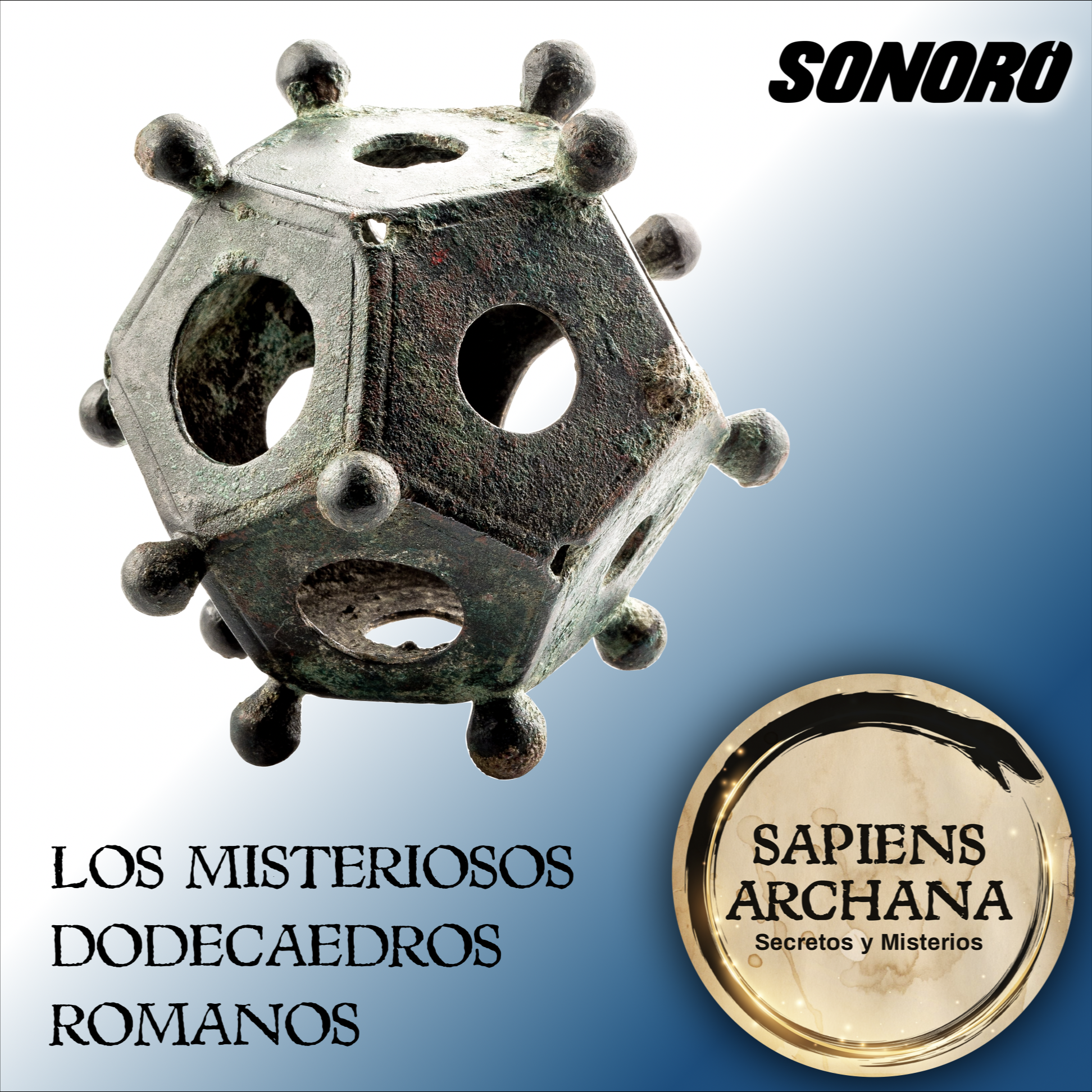 152 | Los Misteriosos Dodecaedros Romanos