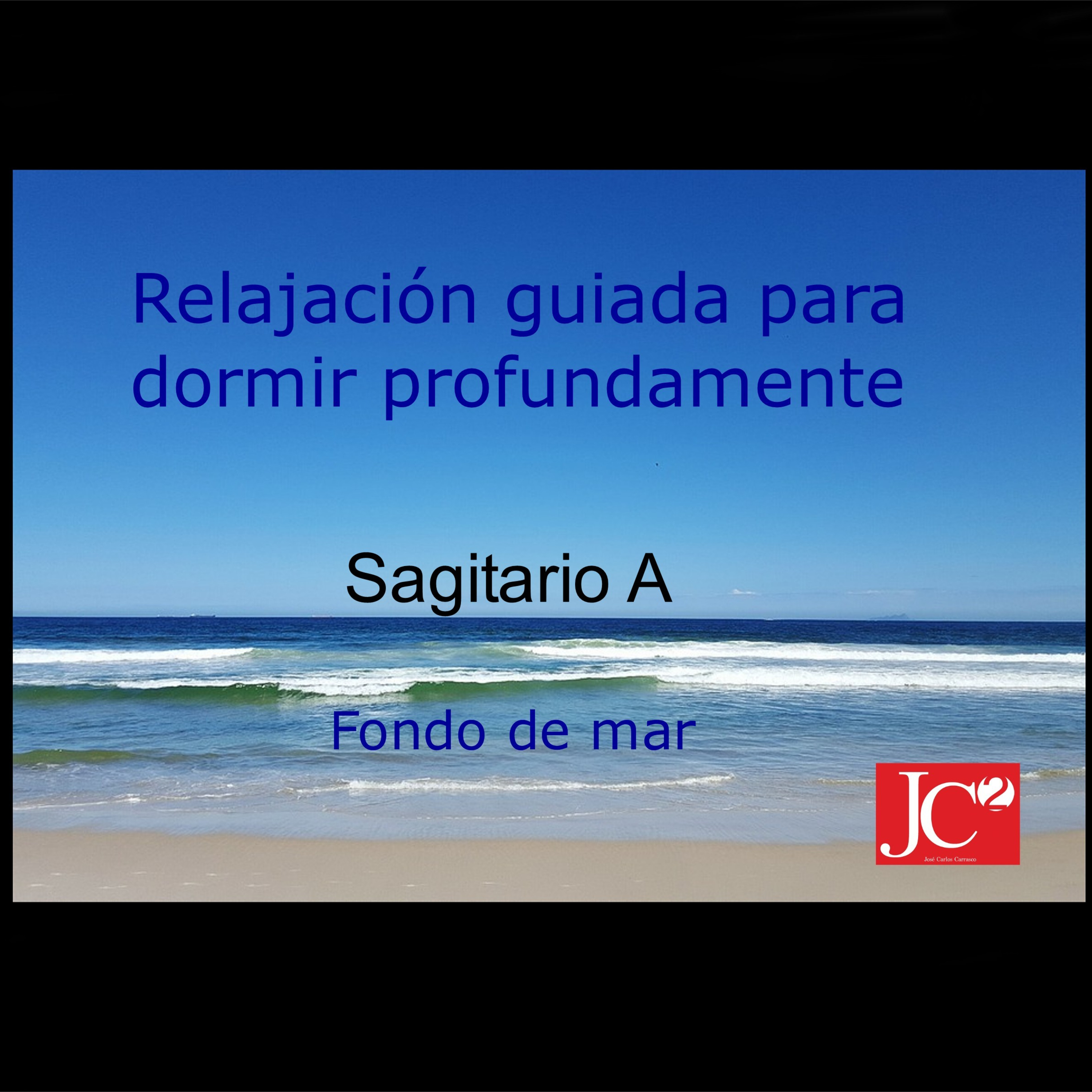RELAJACIÓN PARA DORMIR. Sagitario A. Fondo de costa. episode artwork