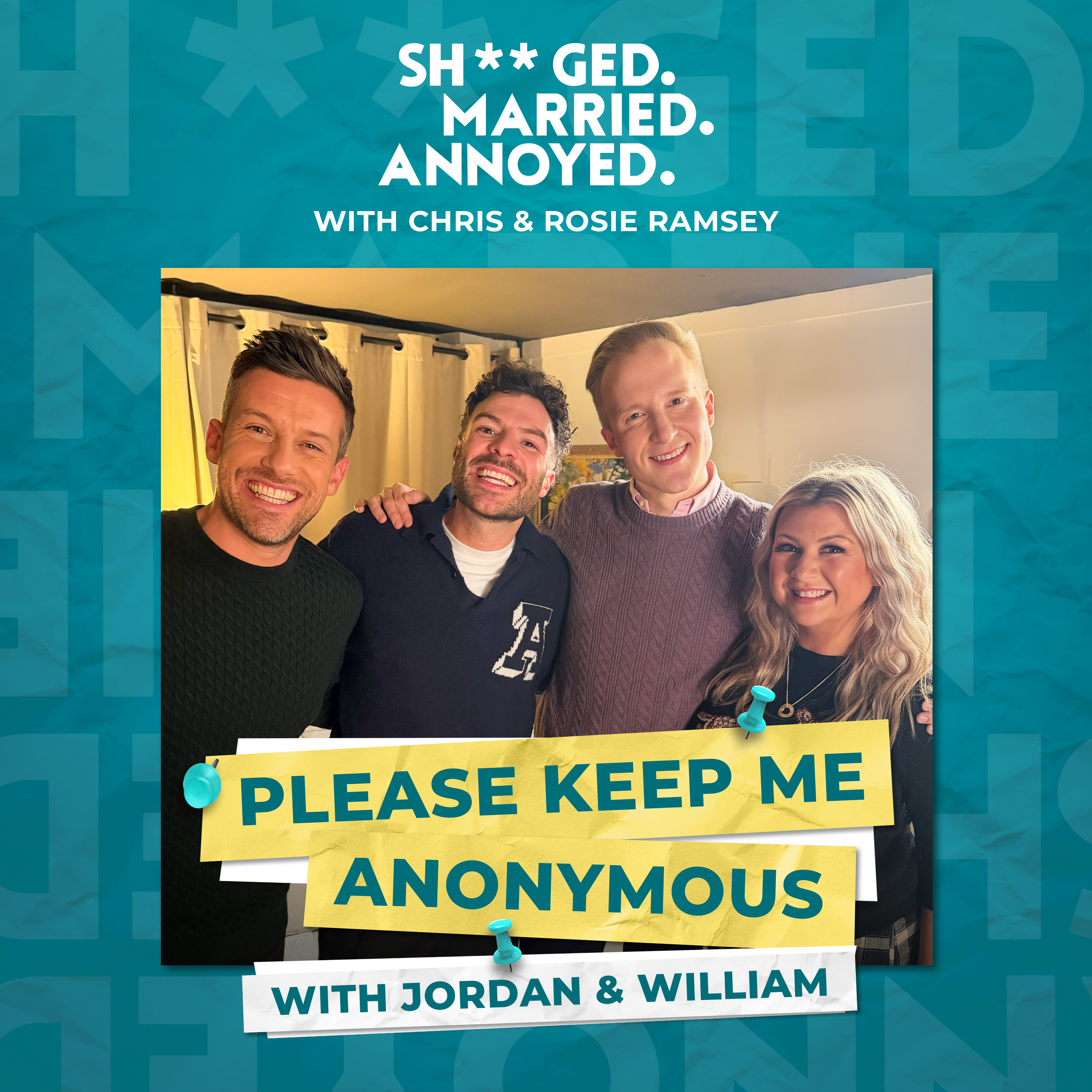Please Keep Me Anonymous with Jordan North and William Hanson