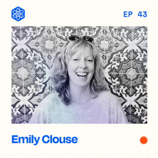Episode 43: Emily Clouse
