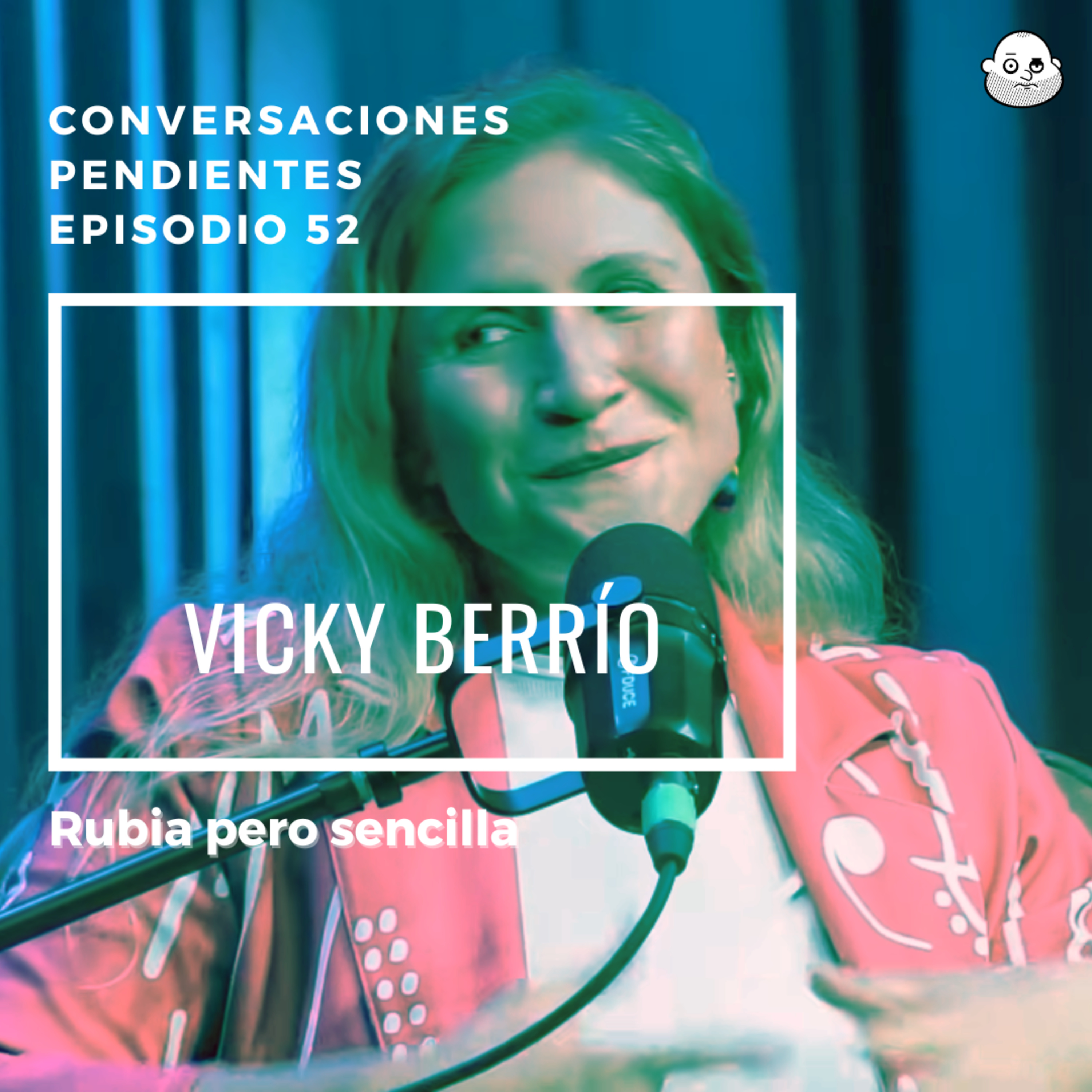 Episodio 52 con Vicky Berrío