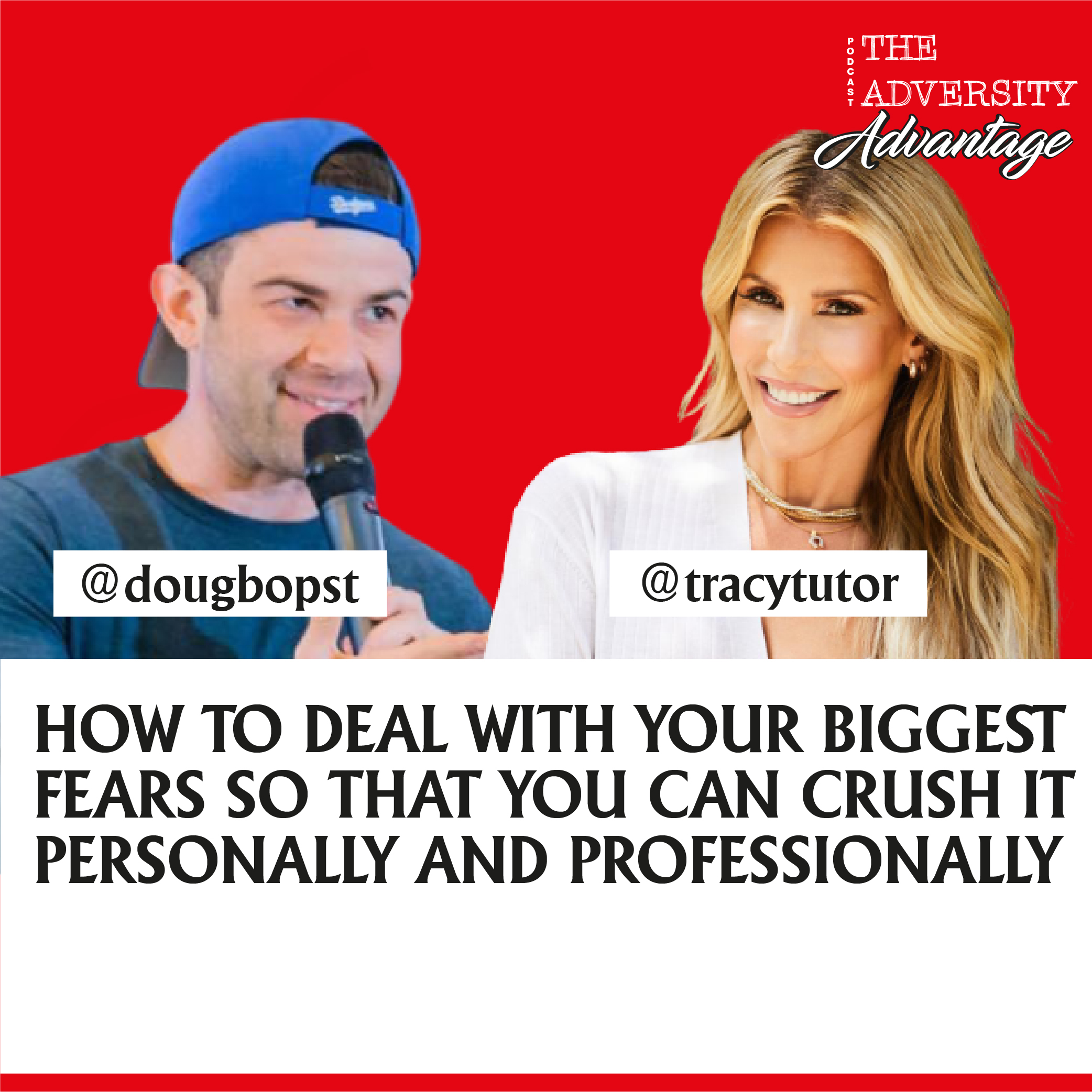 The Adversity Advantage with Doug Bopst