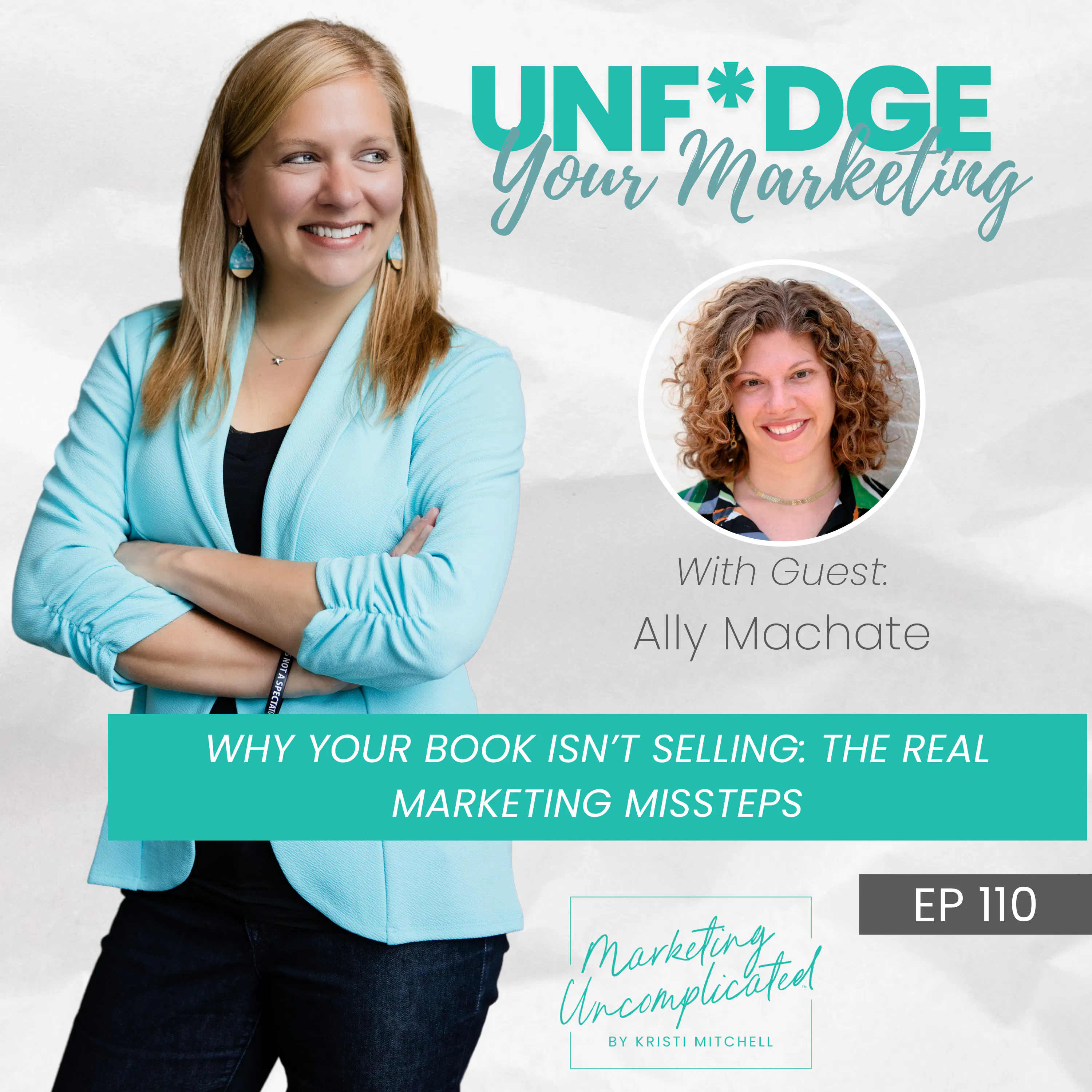 Why Your Book Isn’t Selling: The Real Marketing Missteps episode artwork