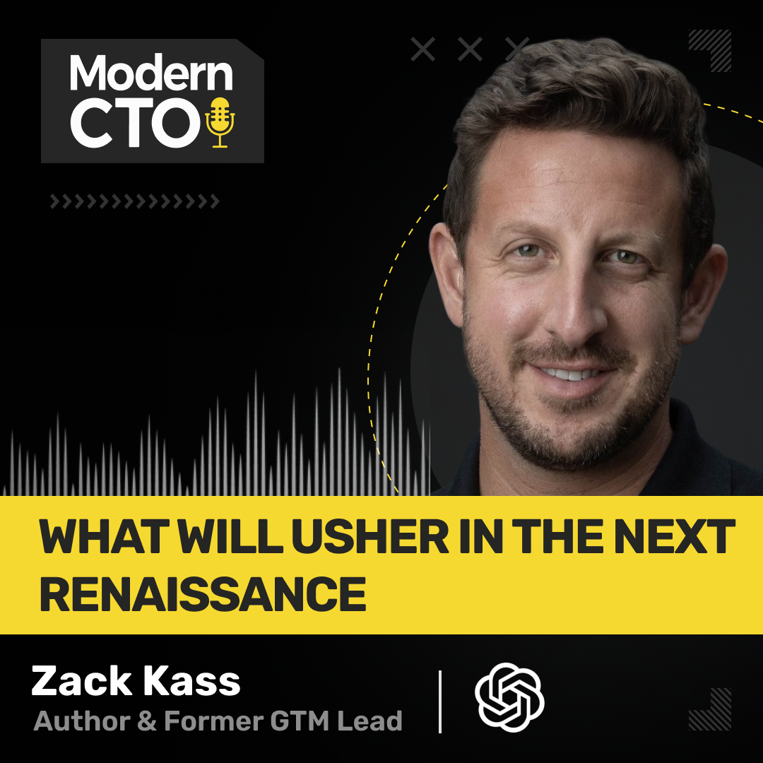 What Will Usher in the Next Renaissance with Zack Kass, Author & Former OpenAI GTM Lead