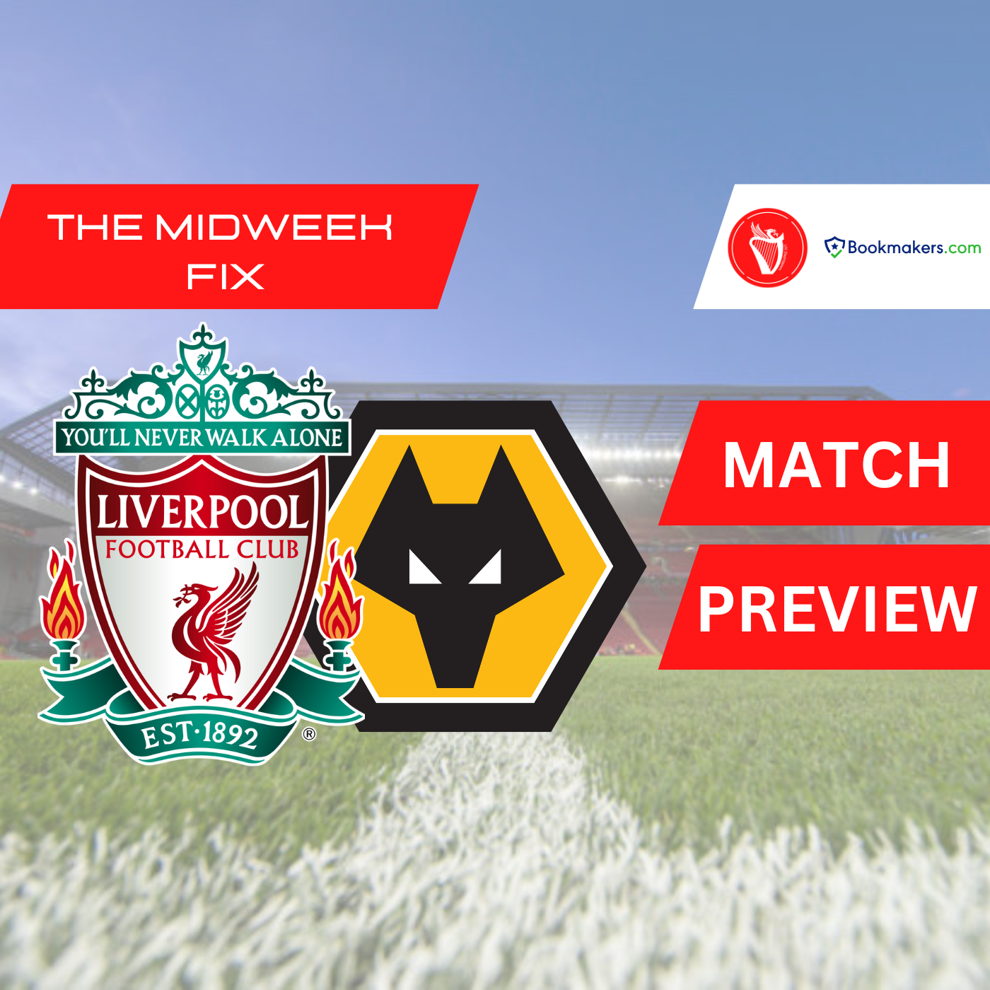 Liverpool v Wolves Build Up | Midweek Fix episode artwork