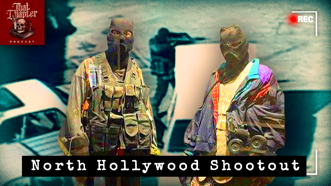 Ep.166 - The North Hollywood Shootout Pt. 1