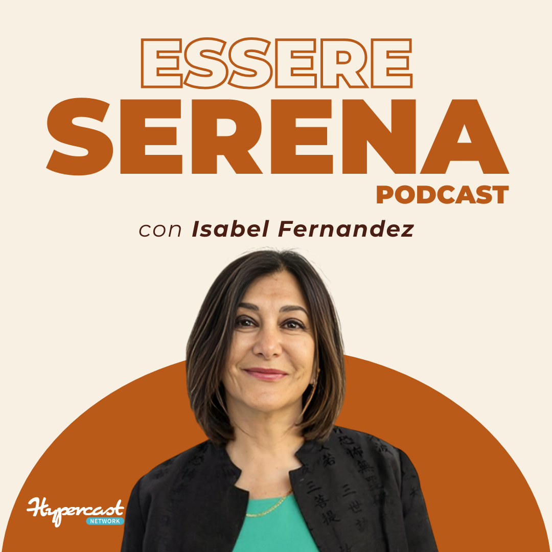 Essere Serena Podcast