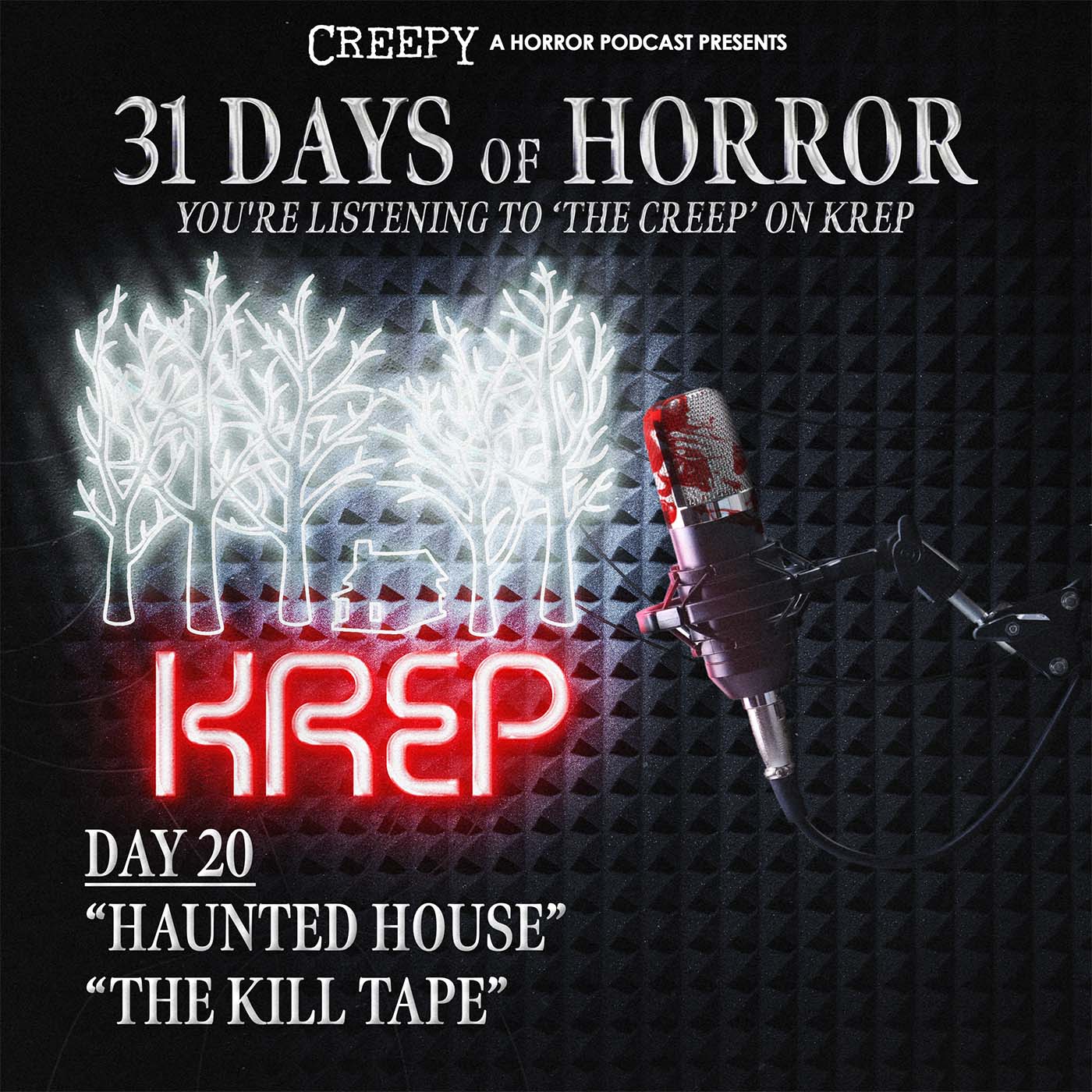 Day 20 - Haunted House & The Kill Tape
