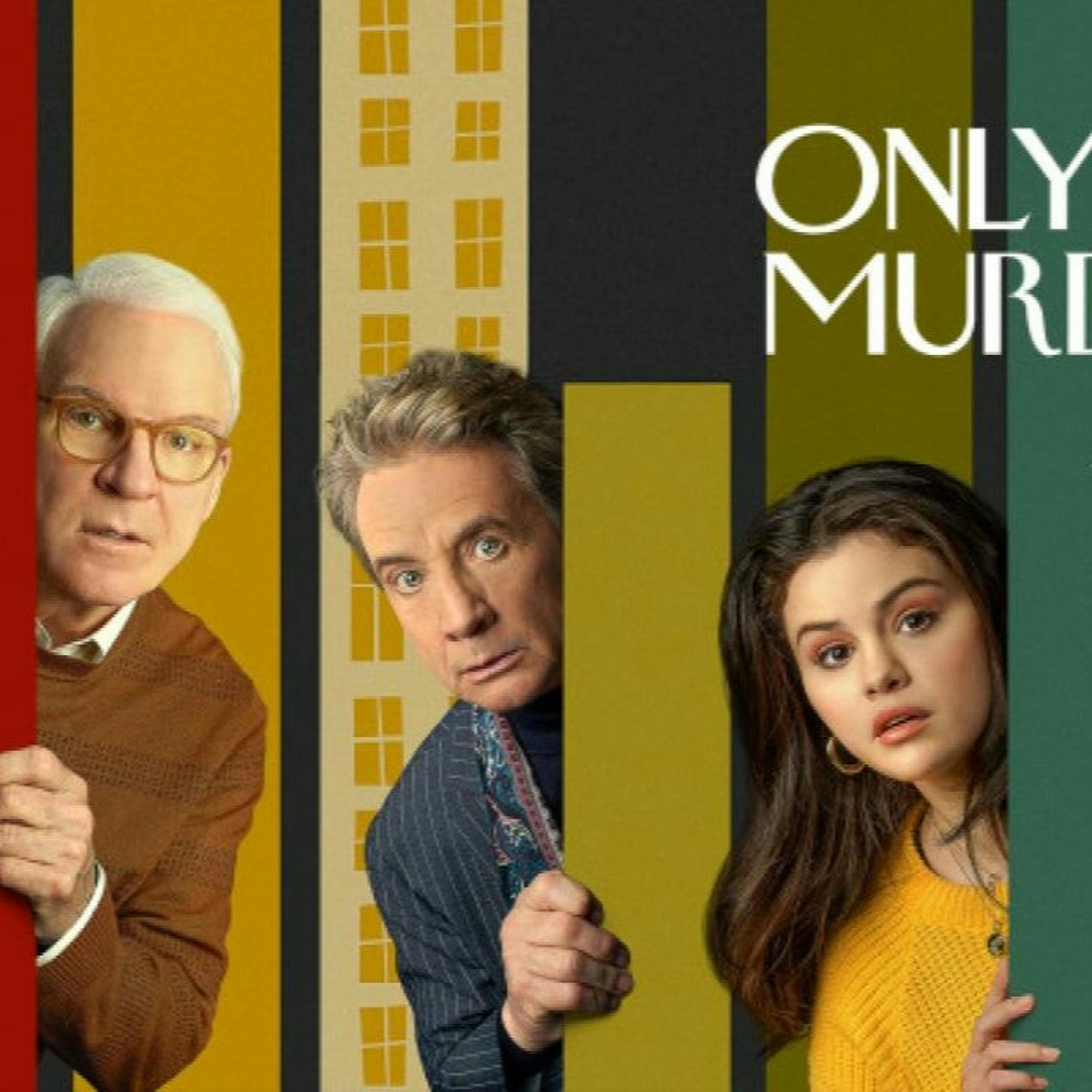 Screen Thoughts: Only Murders in the Building