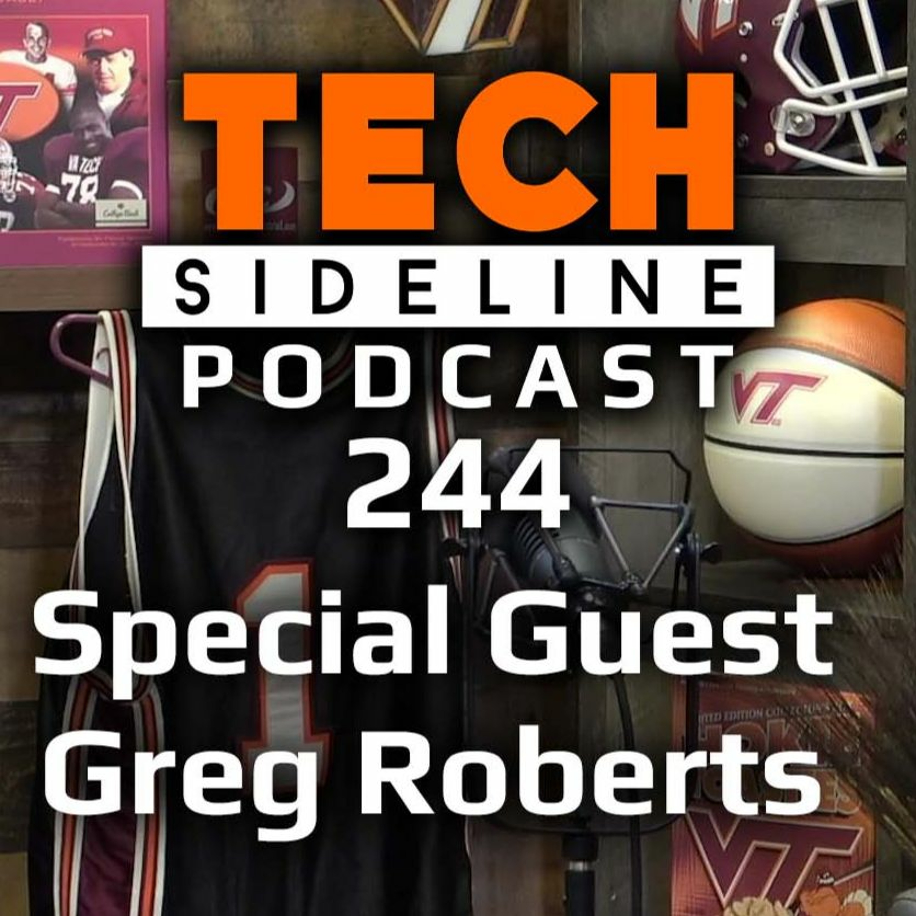 Looking Back at the Frank Beamer Era with Special Guest Greg Roberts: TSL Podcast 244
