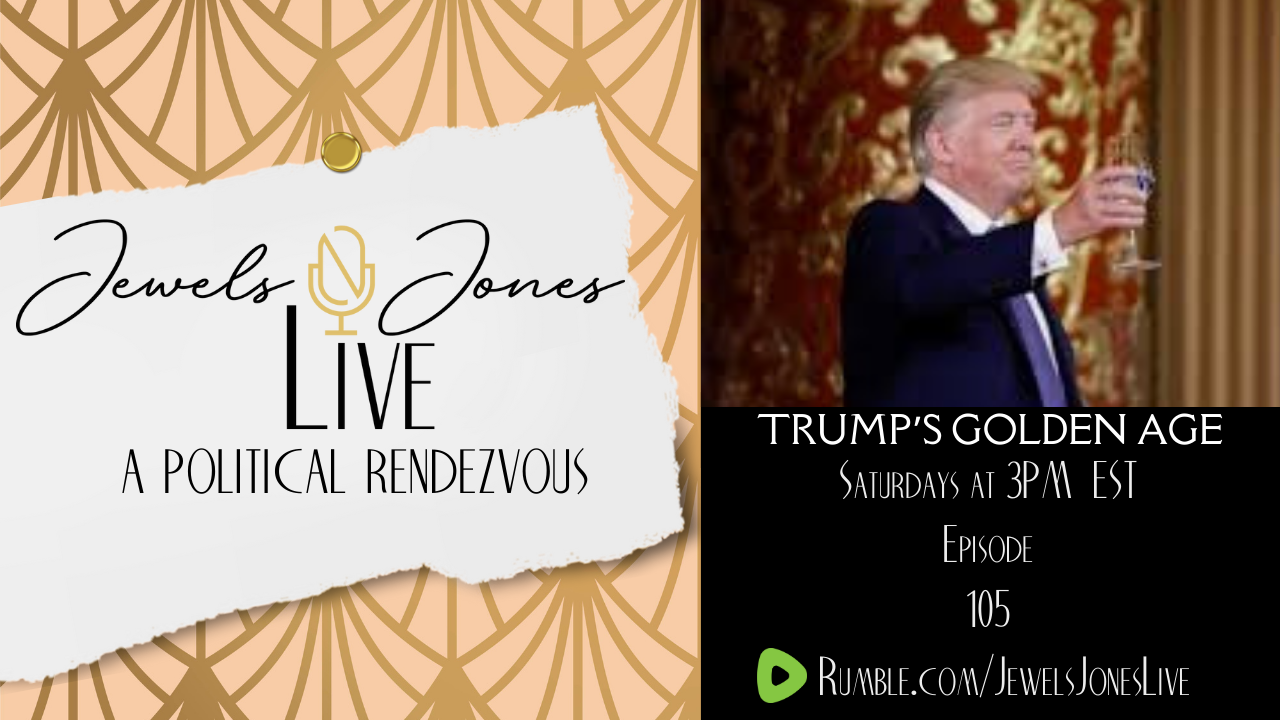 TRUMP'S GOLDEN AGE | A Political Rendezvous - Ep. 105 episode artwork
