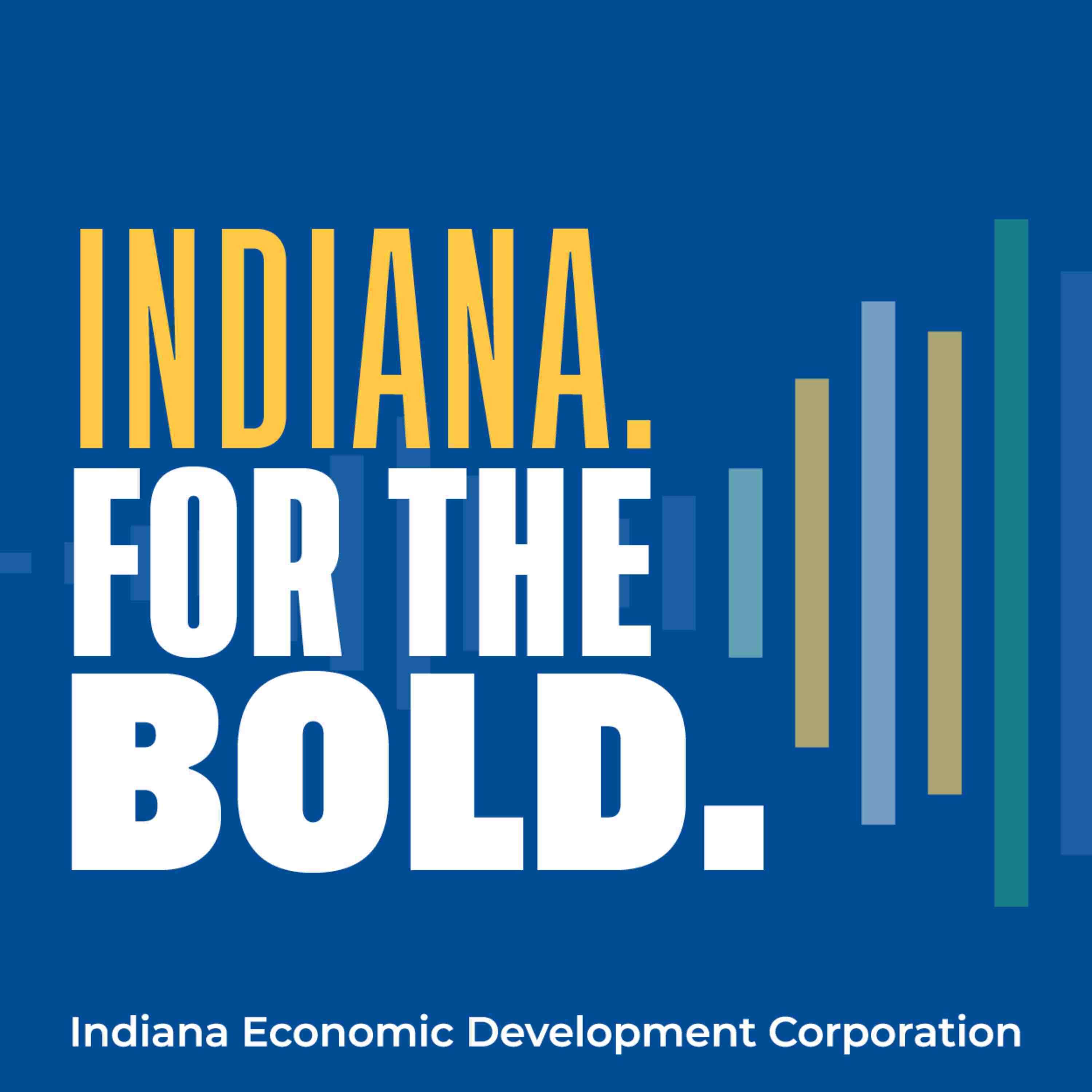 Indiana. For the Bold.