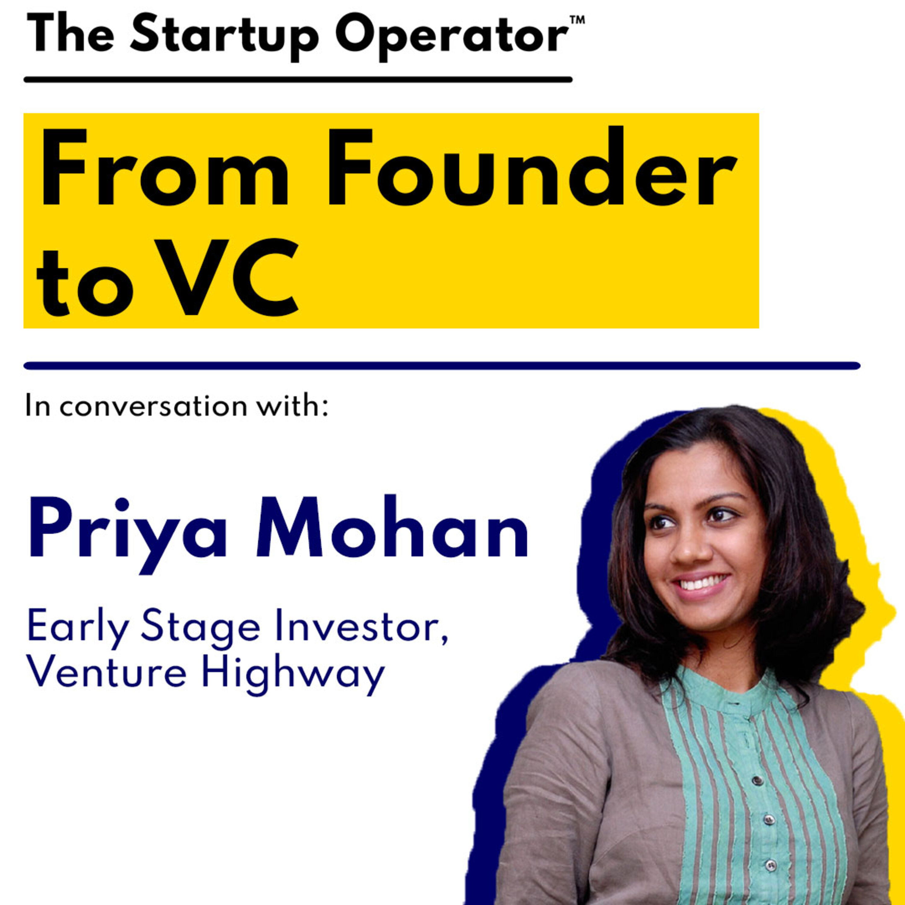 EP 80 : From Founder to Investor | Priya Mohan | Early Stage Investor, Venture Highway episode artwork