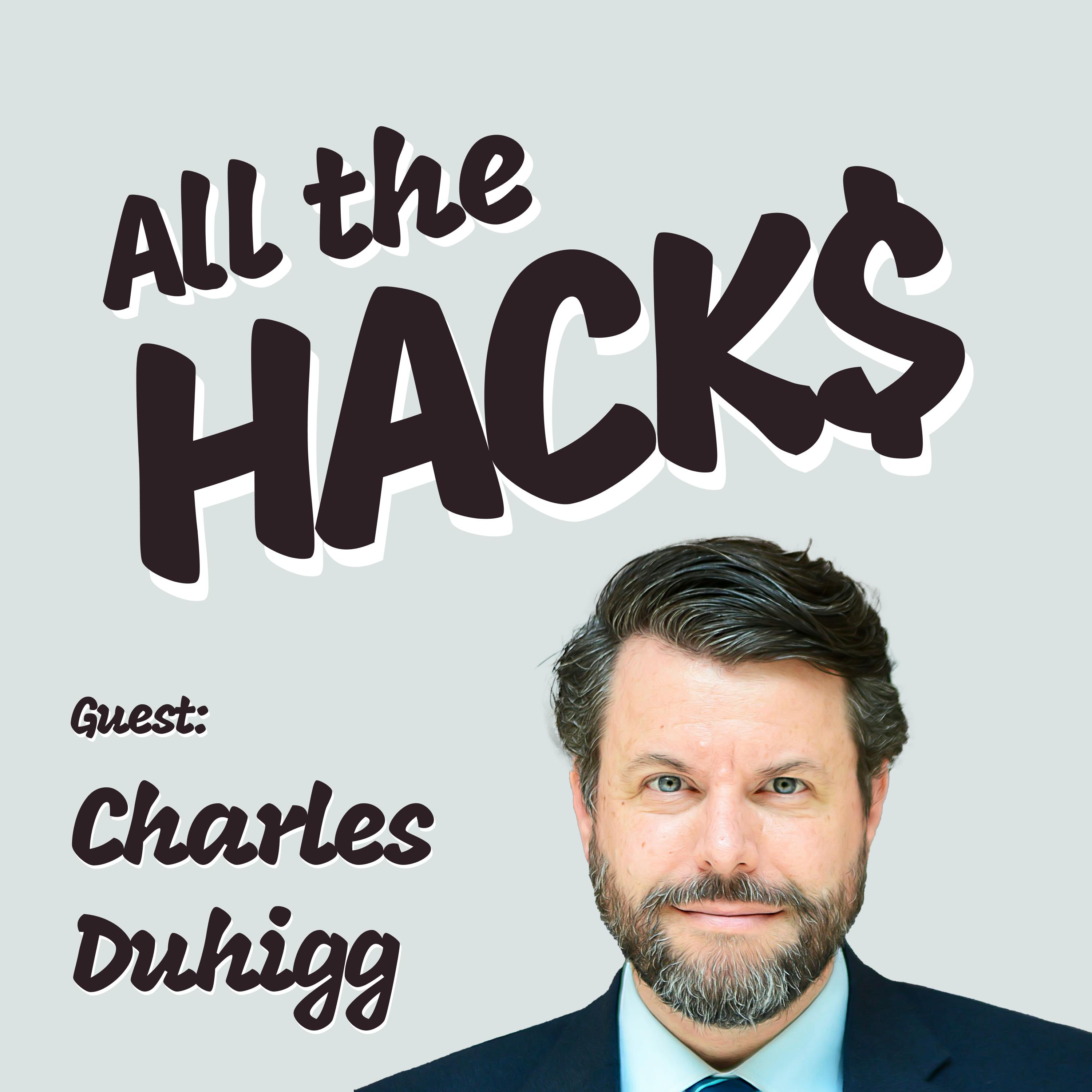 Masterclass on Habits and Becoming a Super Communicator with Charles Duhigg