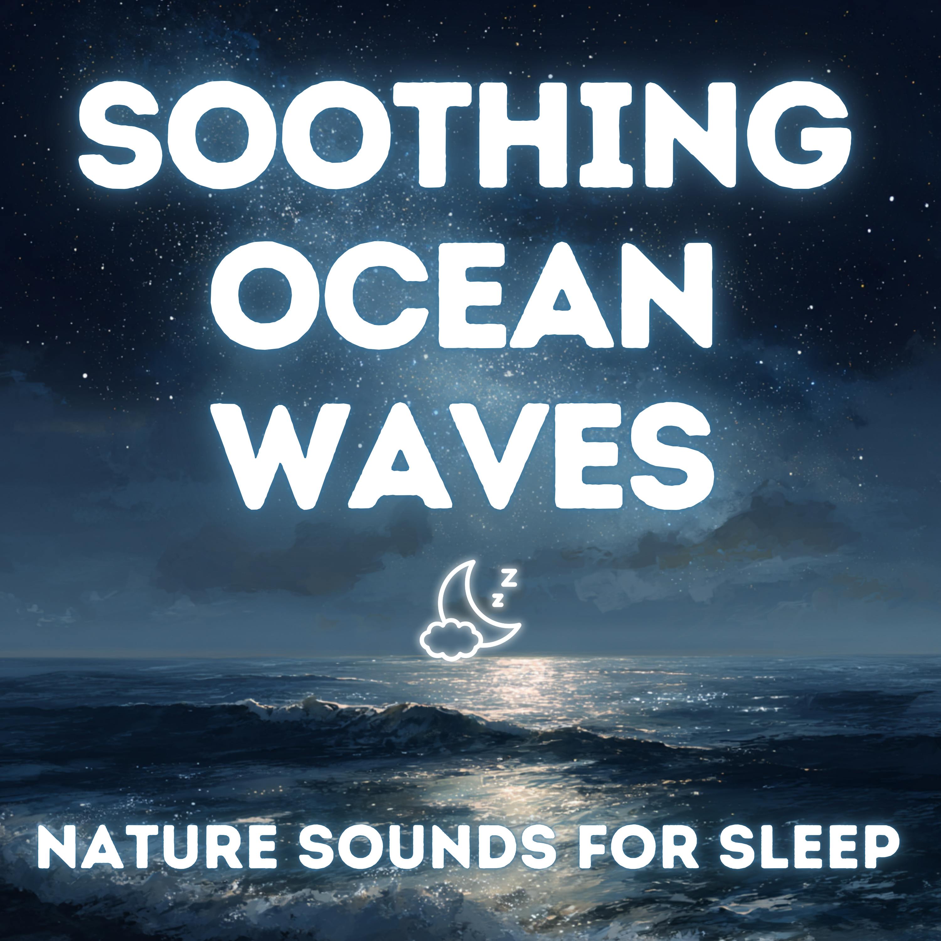 Soothing Ocean Waves for Deep Sleep & Relaxation