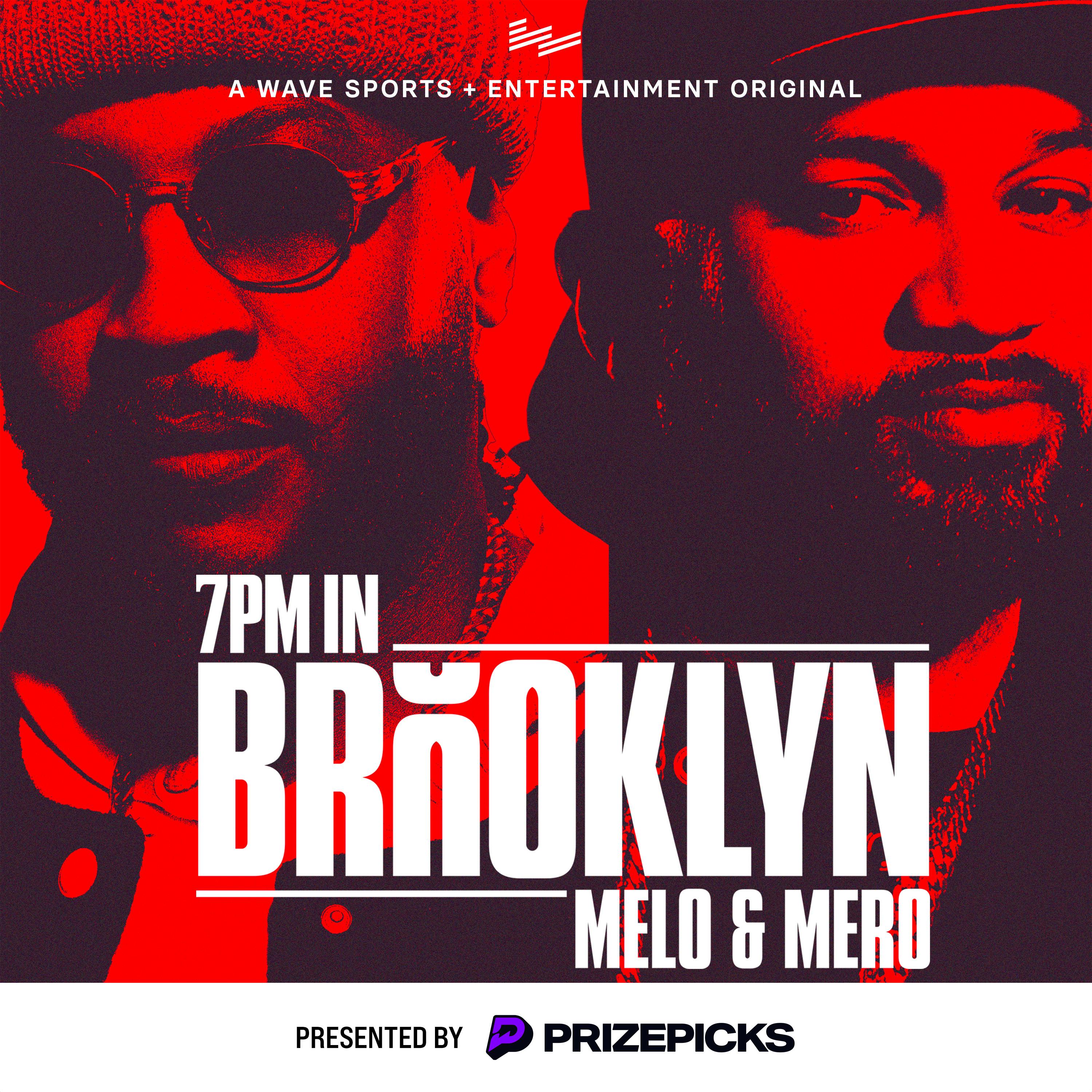7PM in Brooklyn with Carmelo Anthony & The Kid Mero podcast show image