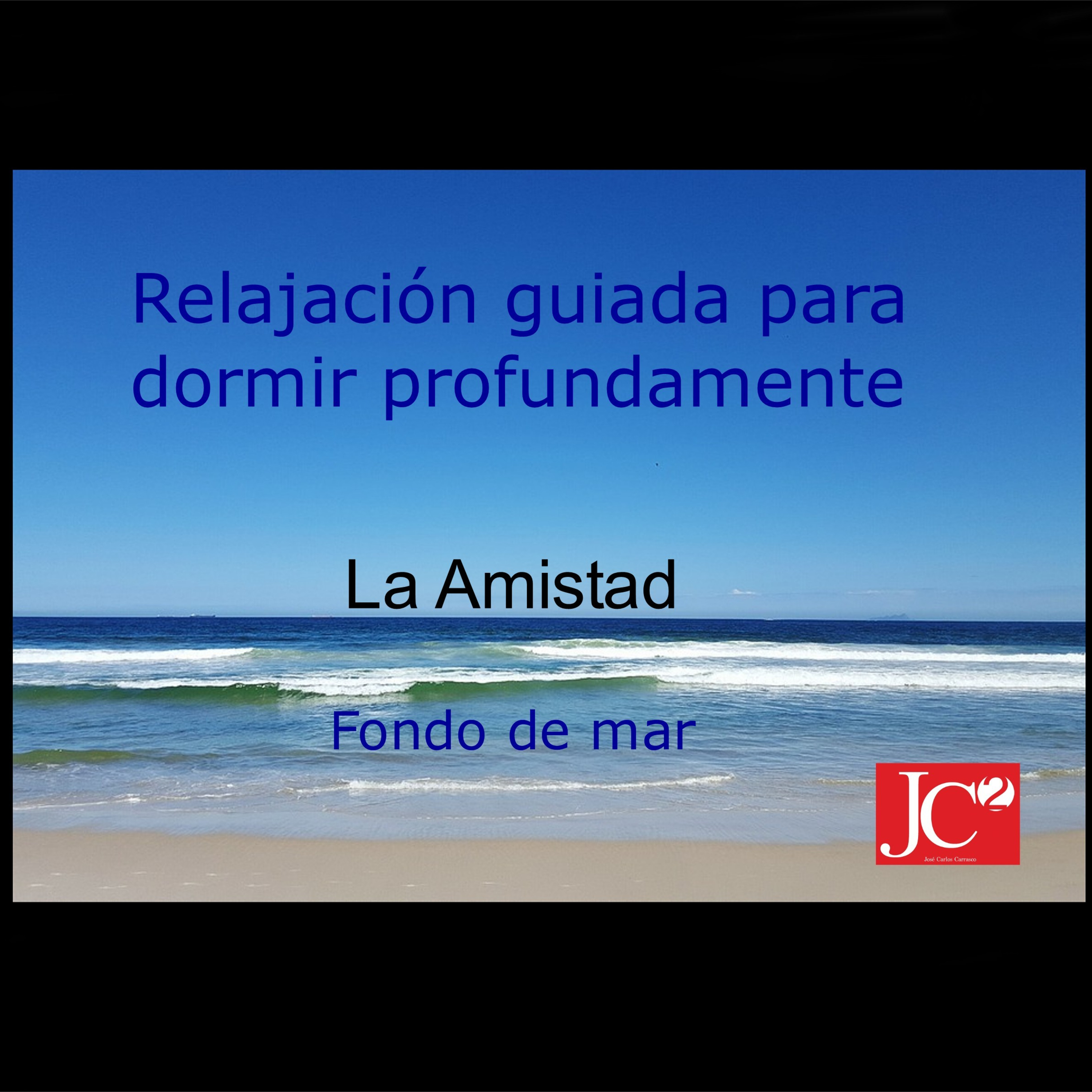 RELAJACIÓN PARA DORMIR. La amistad. Fondo de costa. episode artwork