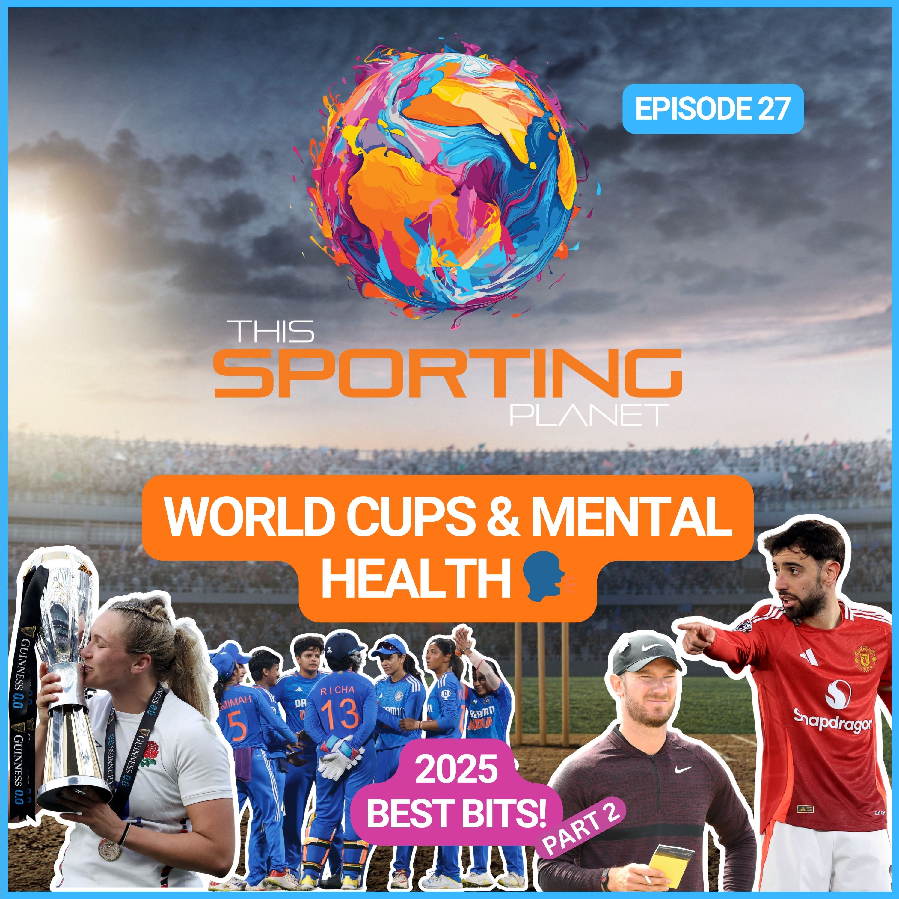 Best Bits Part 2: Mental Health, World Cup Previews & Transfer Window Secrets episode artwork