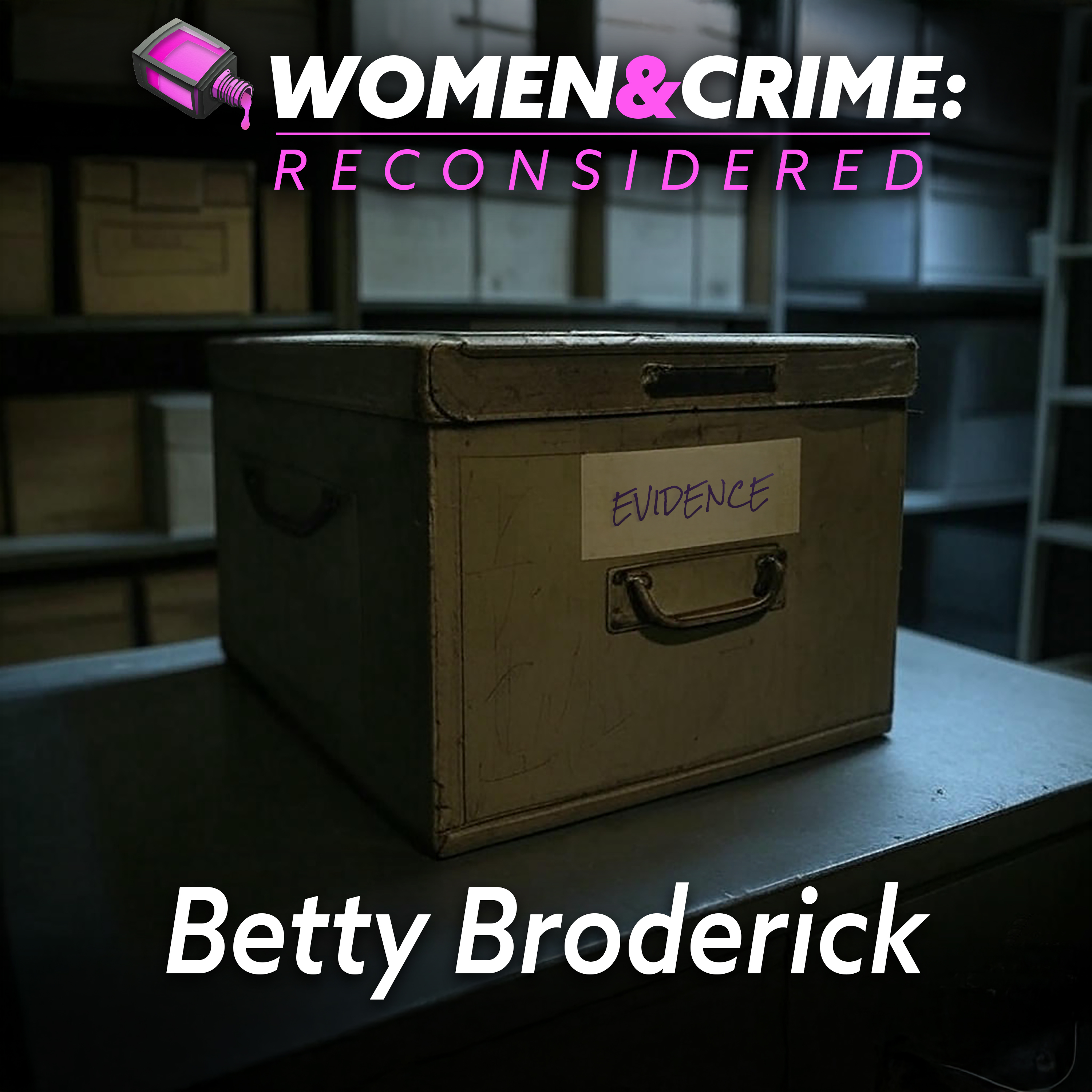 Reconsidered: Betty Broderick episode artwork