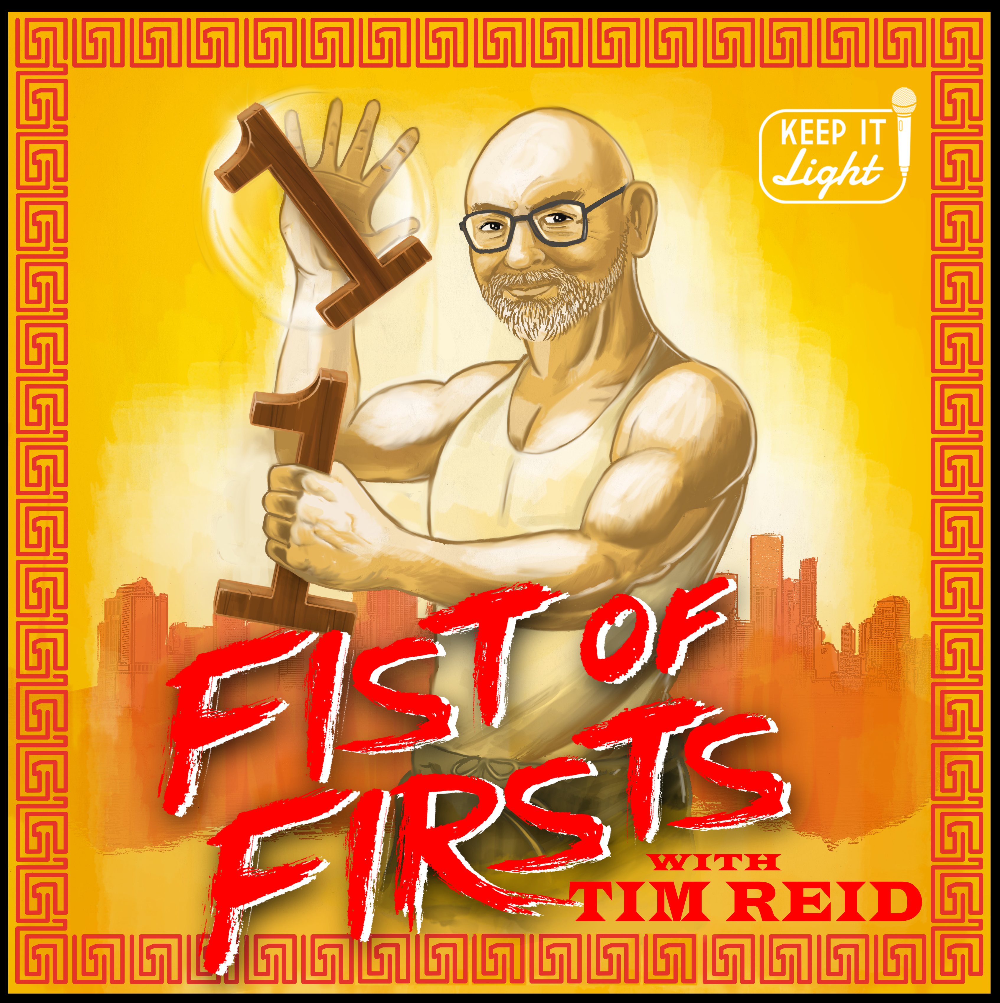 Fist of Firsts with Tim Reid 