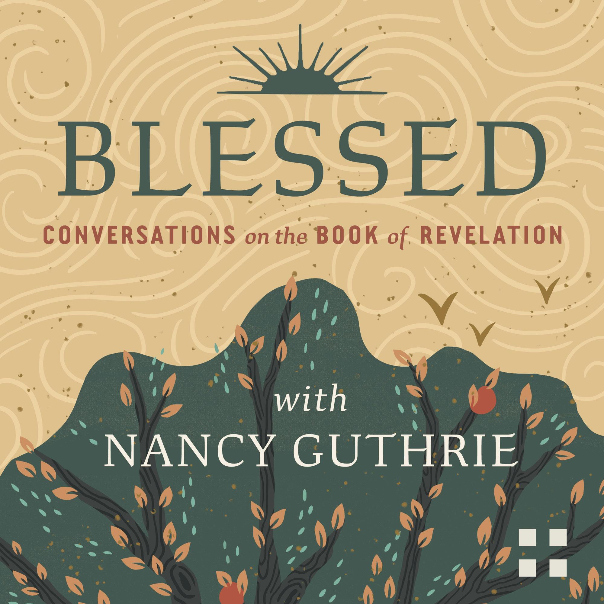 Preview: Nancy Guthrie's New Podcast on the Book of Revelation