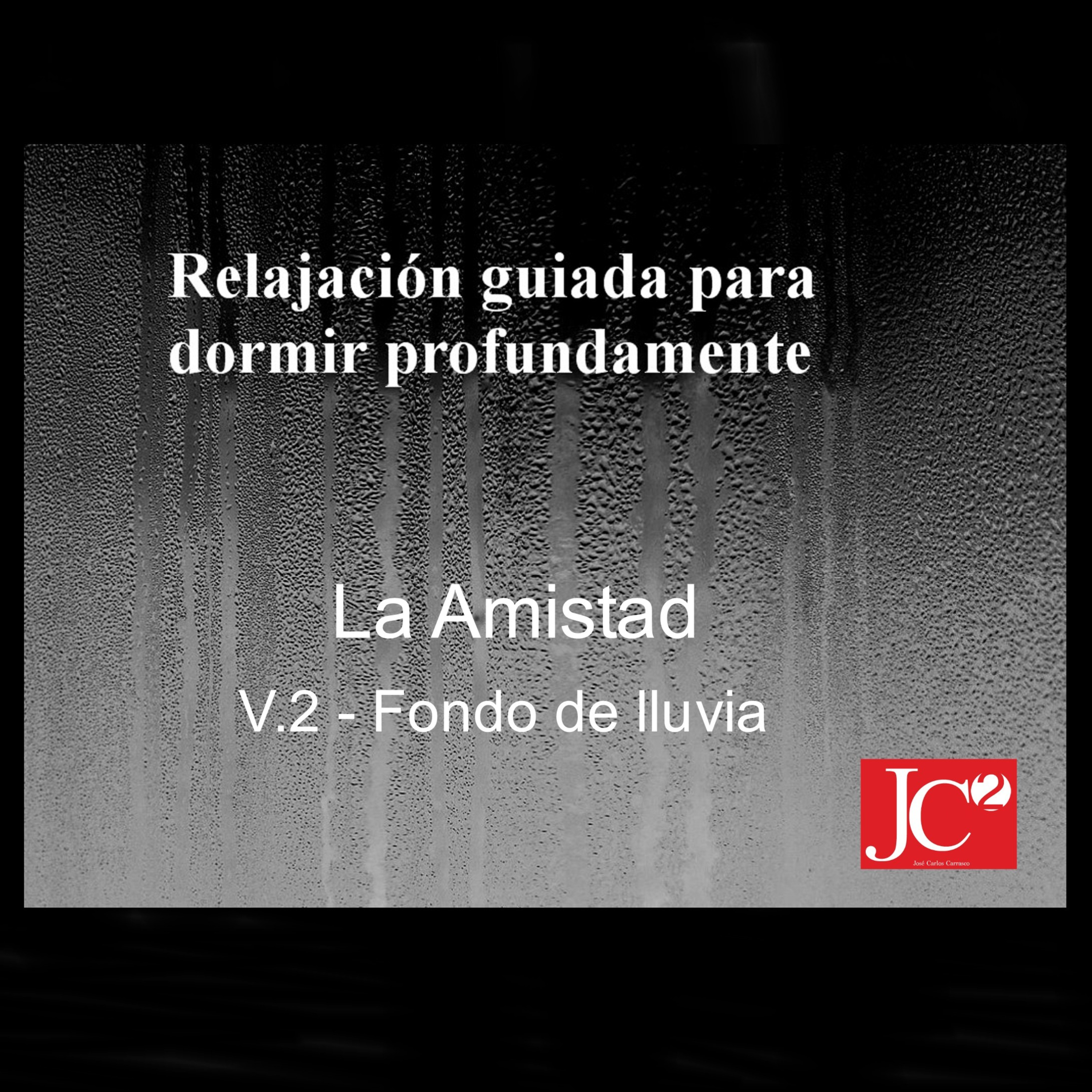 RELAJACIÓN PARA DORMIR. La amistad. Fondo de lluvia. episode artwork