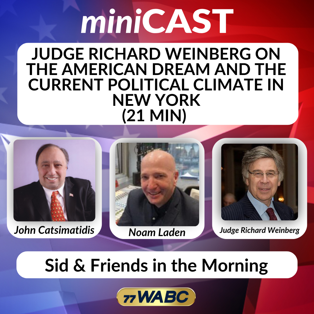 Judge Richard Weinberg on the American Dream and the Current Political Climate in New York | 12-25-25