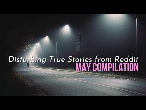 May 2023: Disturbing Reddit Stories Compilation episode artwork